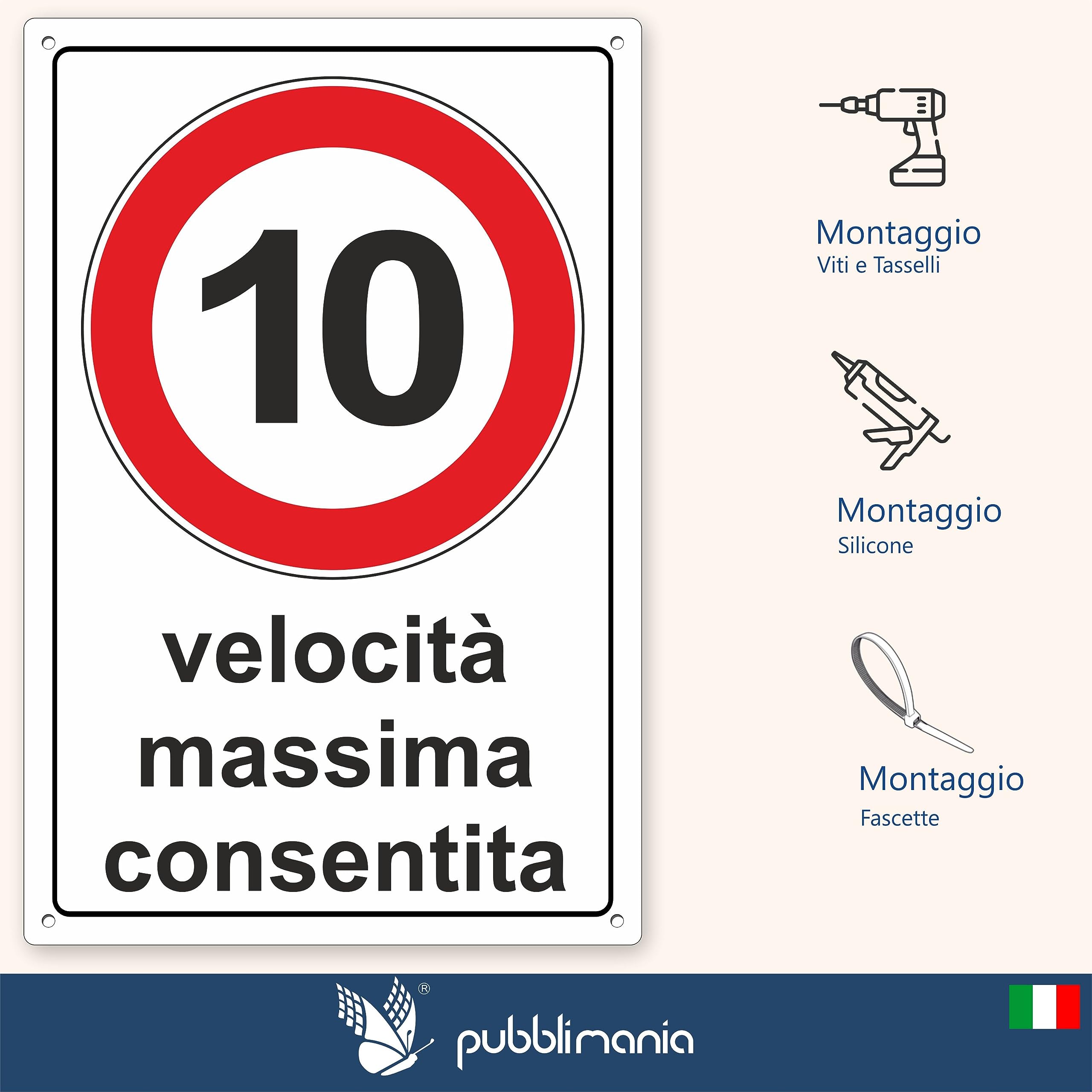 pubblimania VELOCITÀ MASSIMA CONSENTITA 10 Km orari | Cartello in Alluminio composito per esterno metallo spessore 3 mm (Cm 20x30, 10 Km Orari)