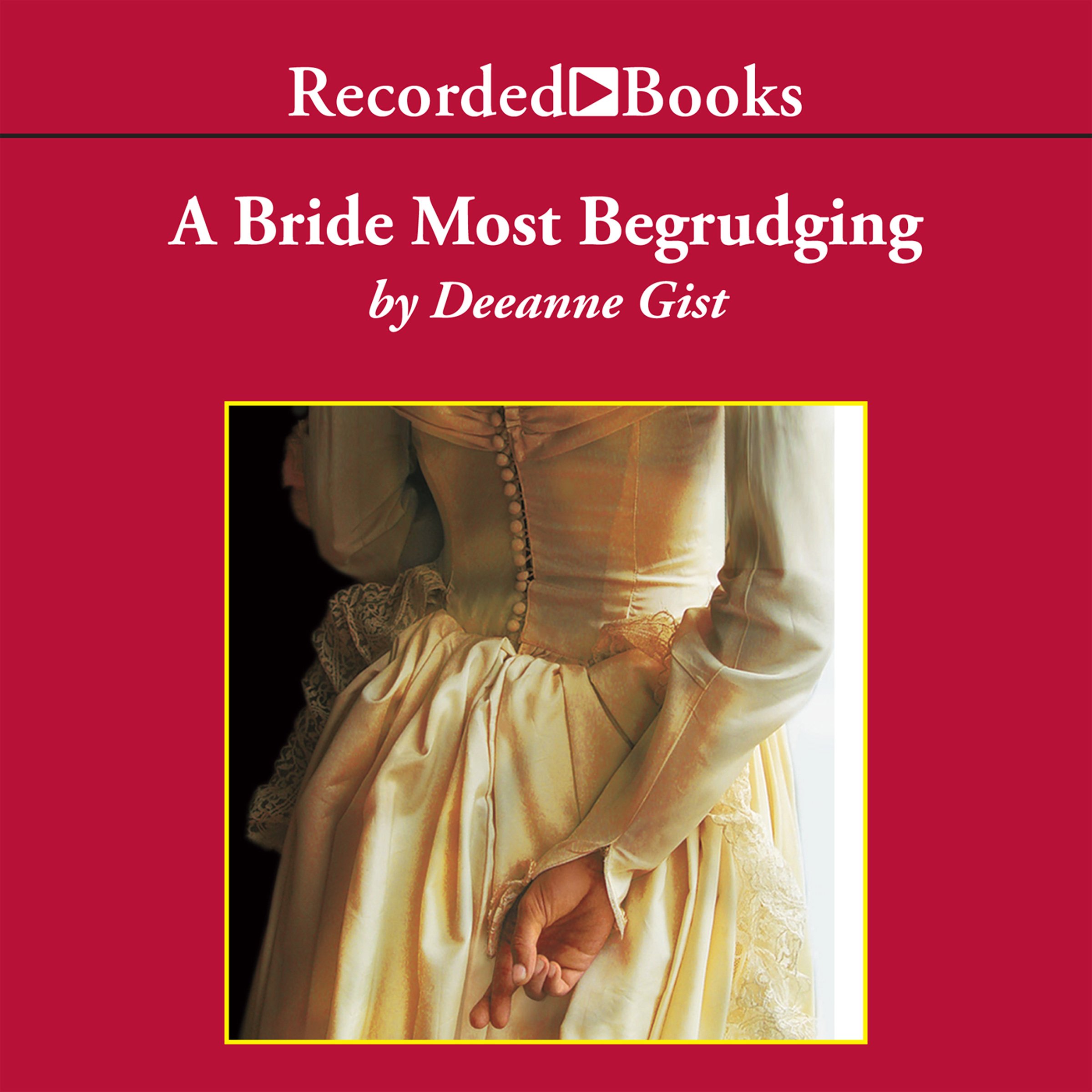 A Bride Most Begrudging