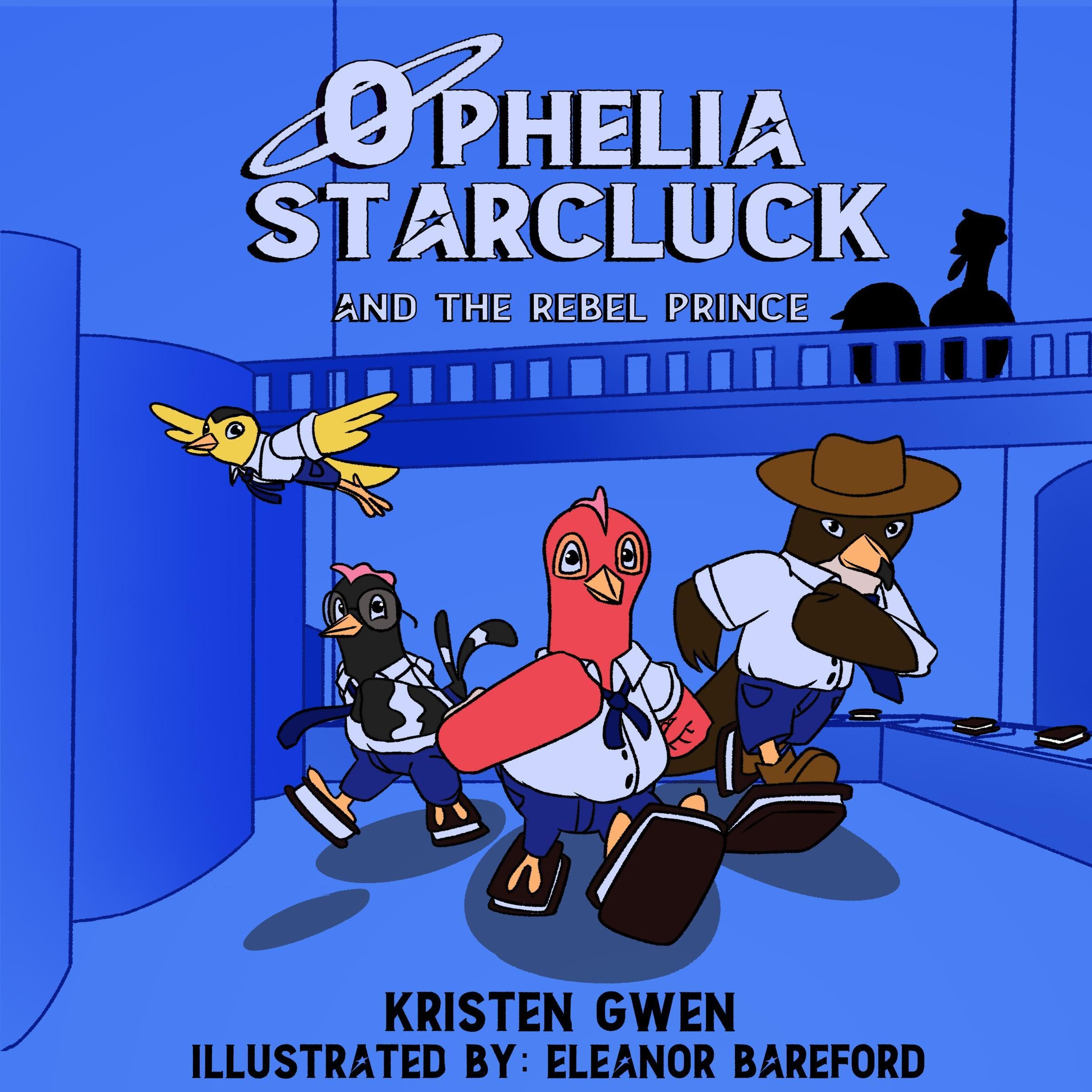Cover art for Ophelia Starcluck and the Rebel Prince