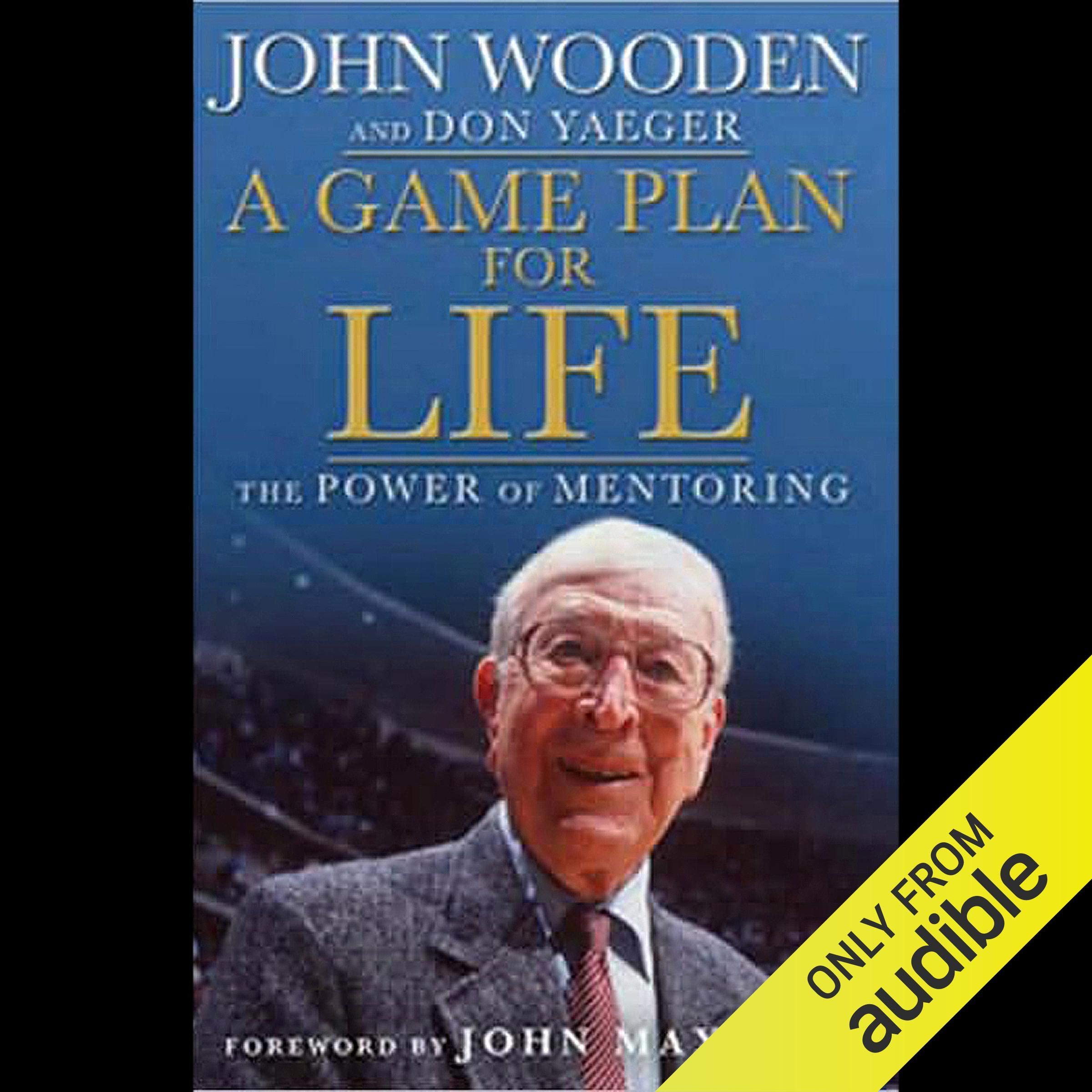 Cover art for A Game Plan For Life: The Power of Mentoring