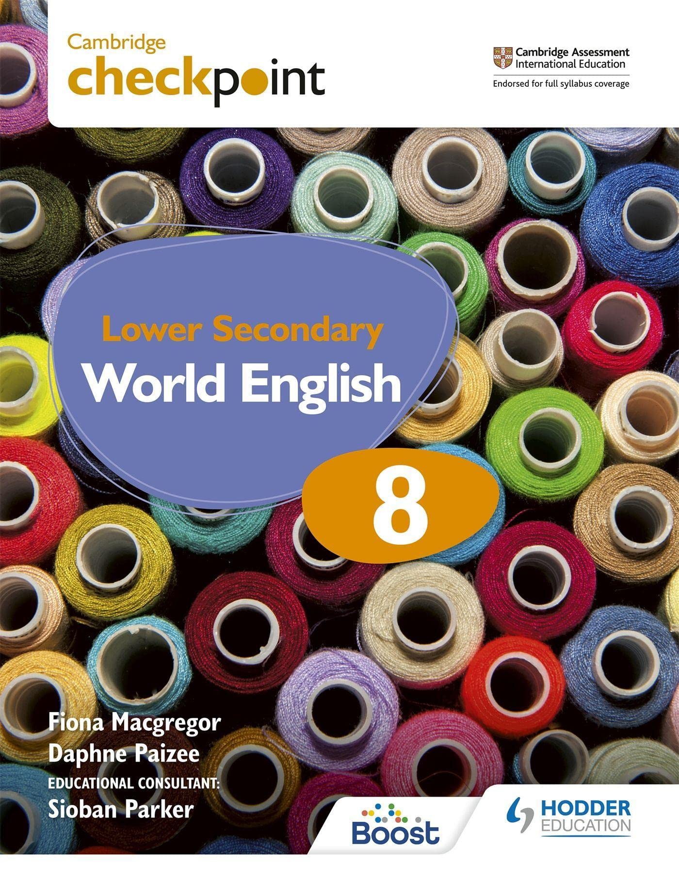 Cambridge Checkpoint Lower Secondary World English Student's Book 8: For English as a Second Language