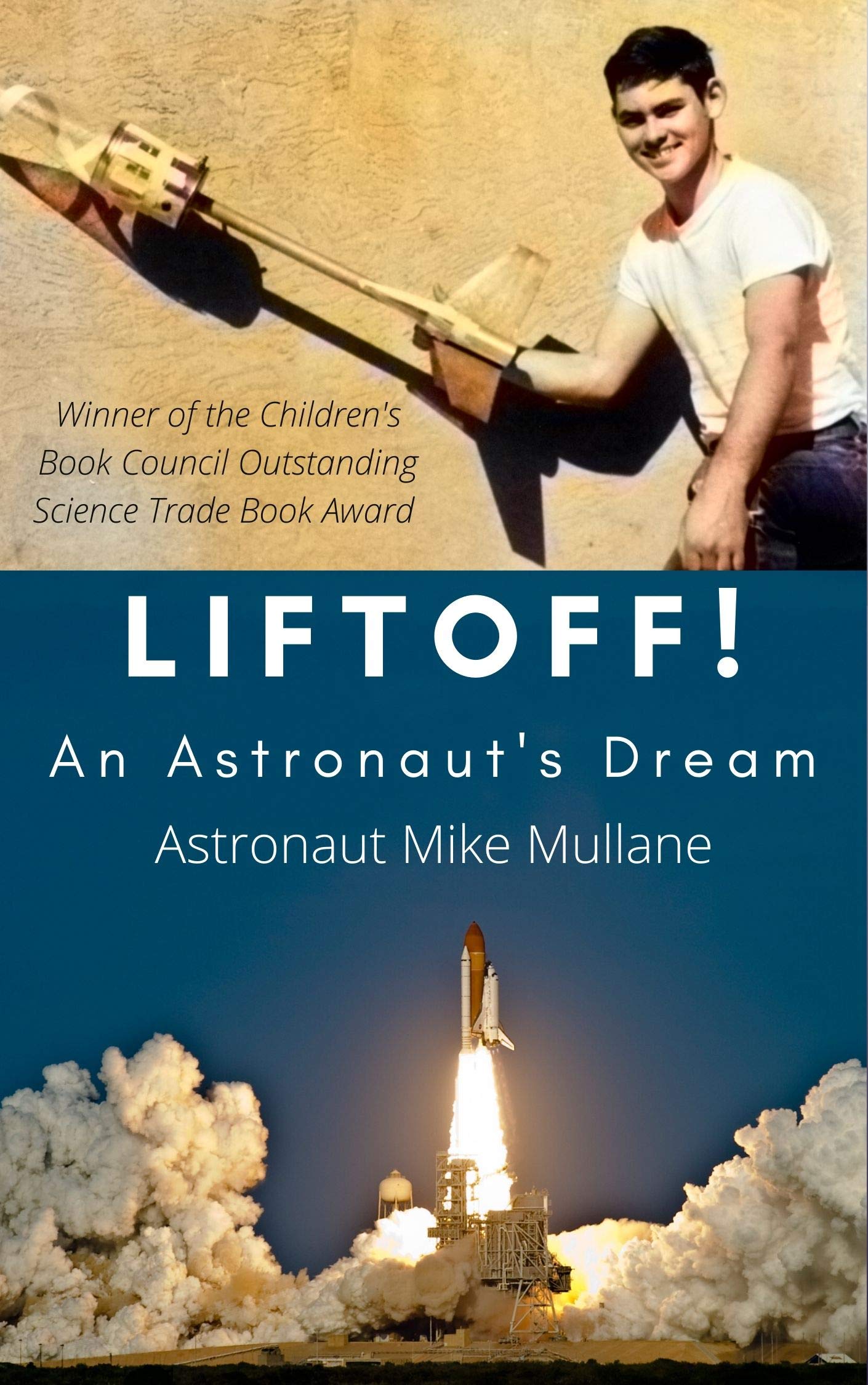 Liftoff!: An Astronaut's Dream
