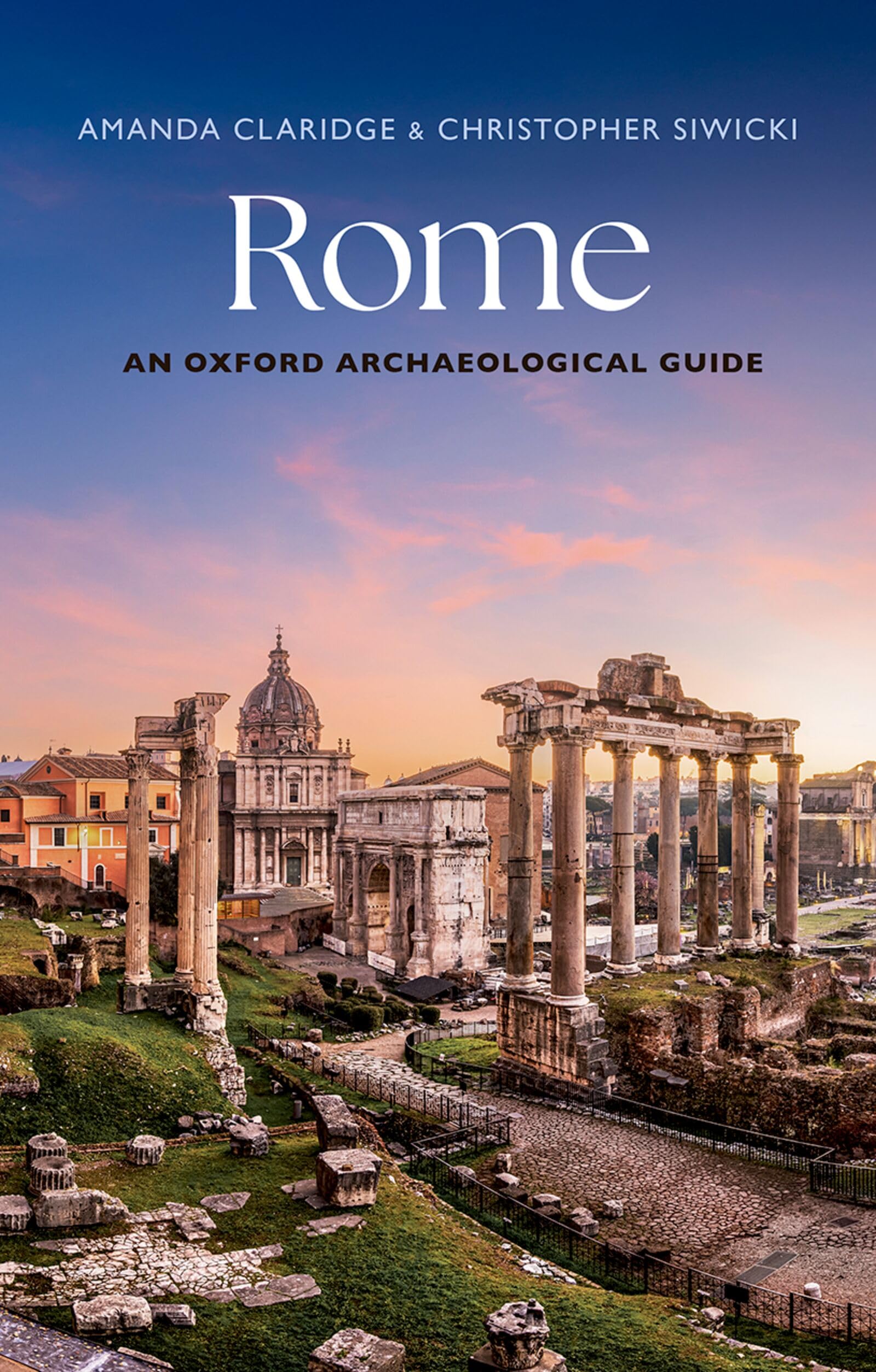 Rome: An Oxford Archaeological Guide