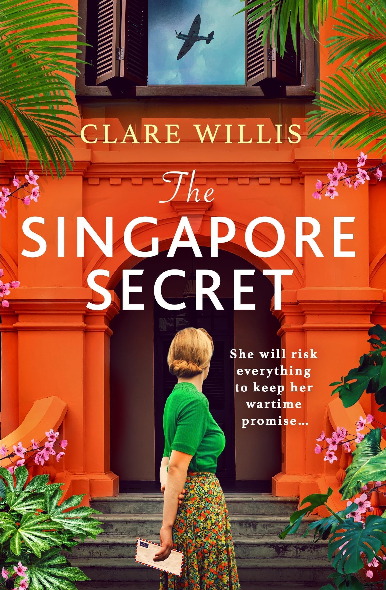 – The Singapore Secret: An absolutely gripping and heart-breaking WWII historical novel of love in the face of war