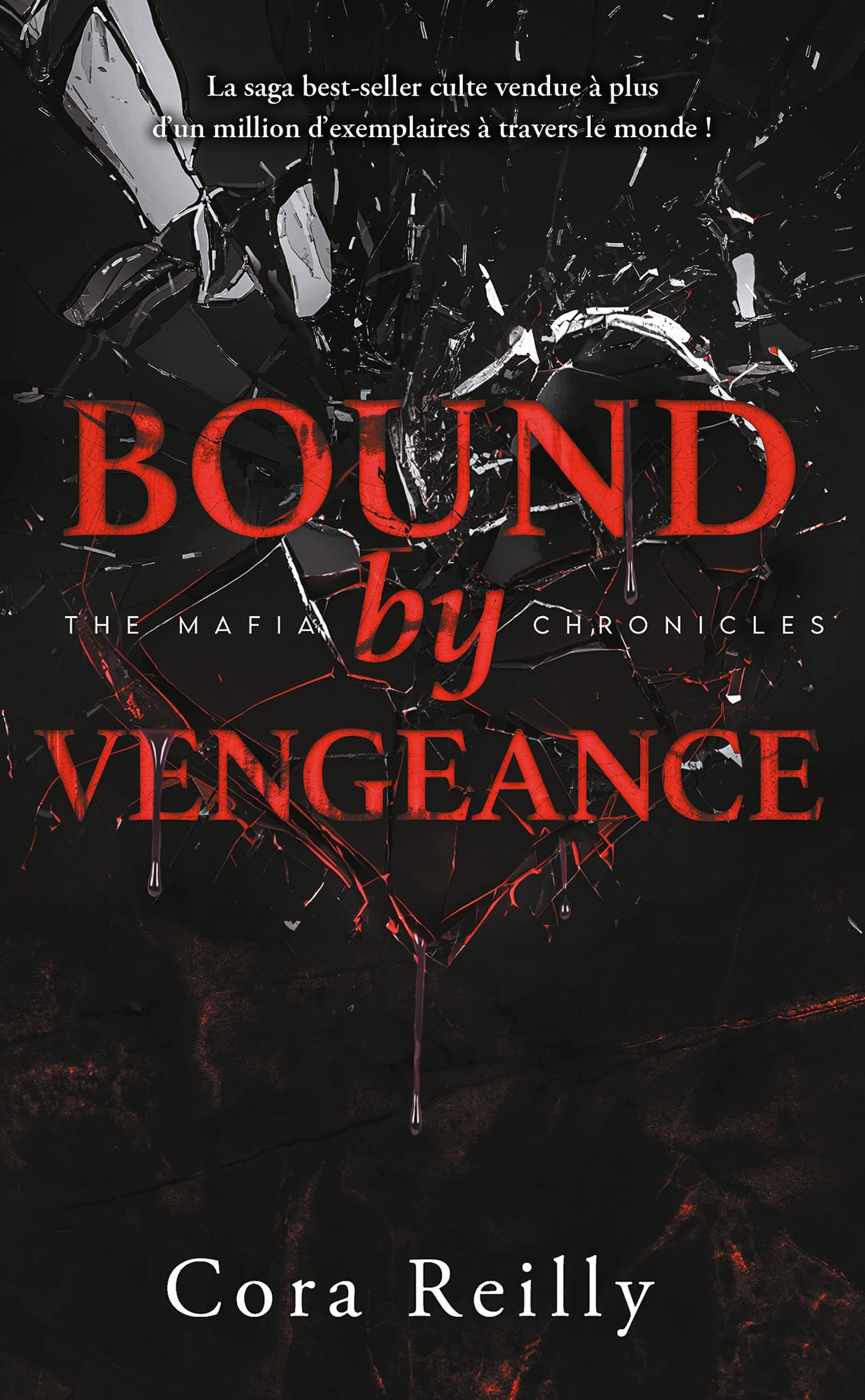 Bound by Vengeance - The Mafia Chronicles, T5 (Edition Française): La saga best-seller américaine enfin en France !