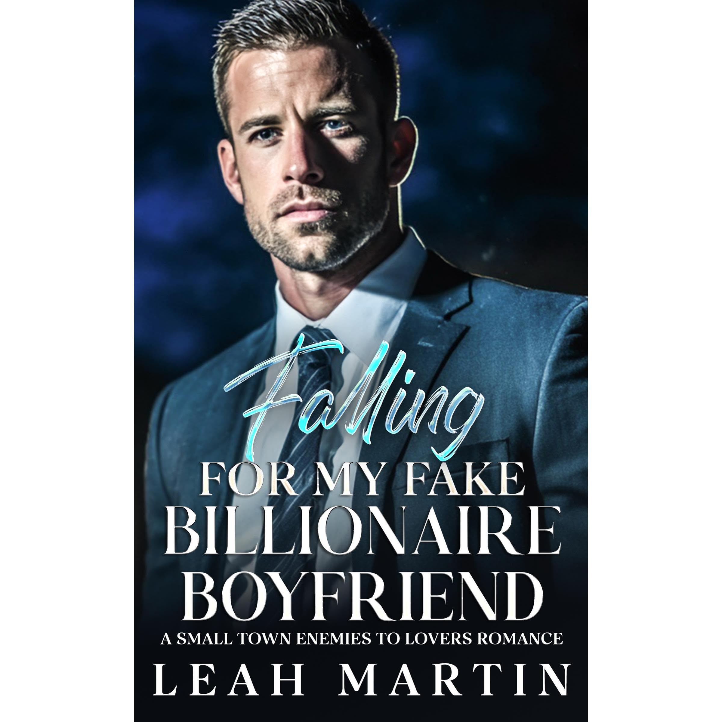 Falling For My Fake Billionaire Boyfriend