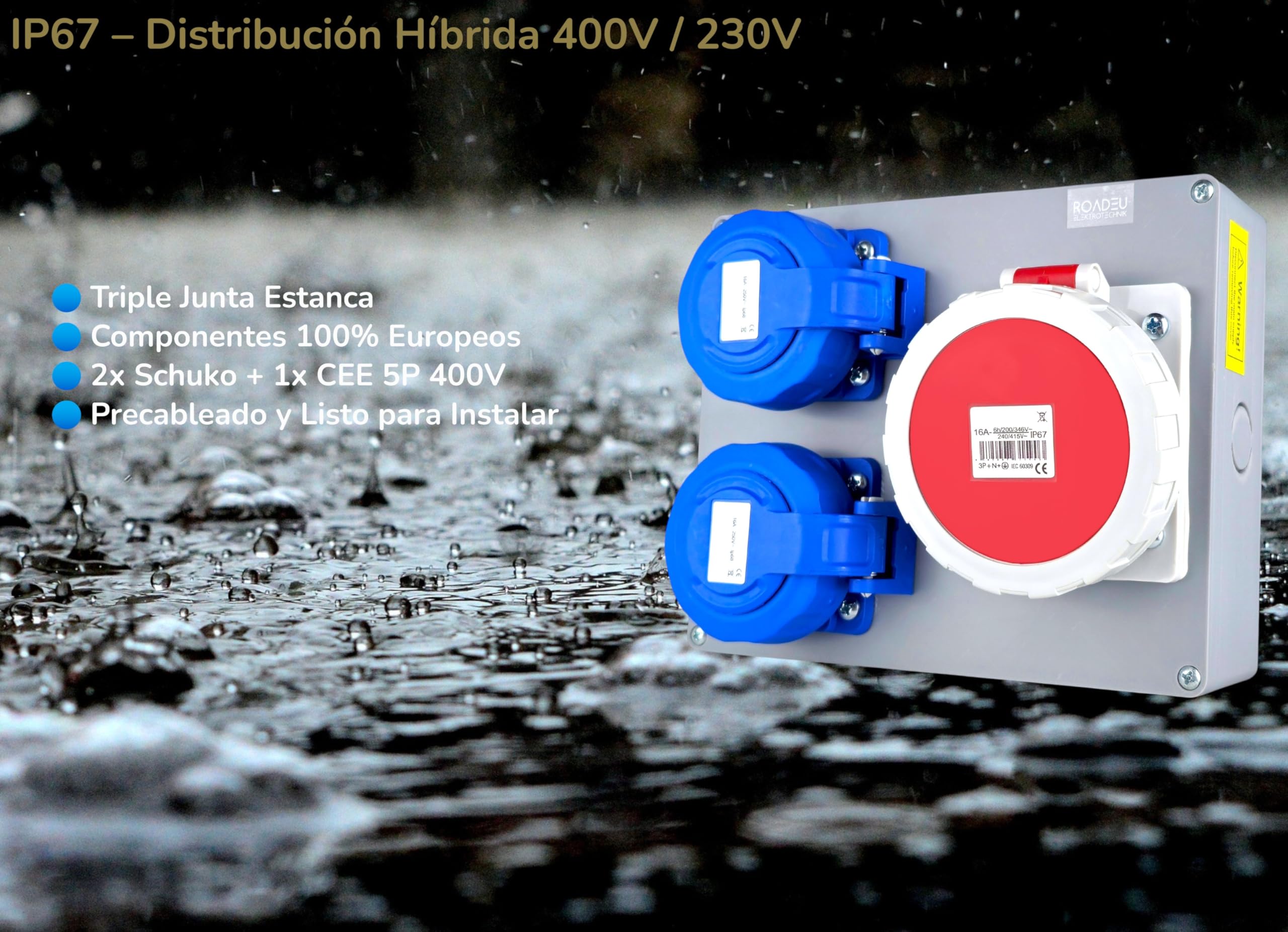 RoadEu – Caja de Distribución IP67 Estanca | 2x Enchufe Schuko 230V + 1x CEE 16A 5P 400V | Cuadro Híbrido Precableado para Obra