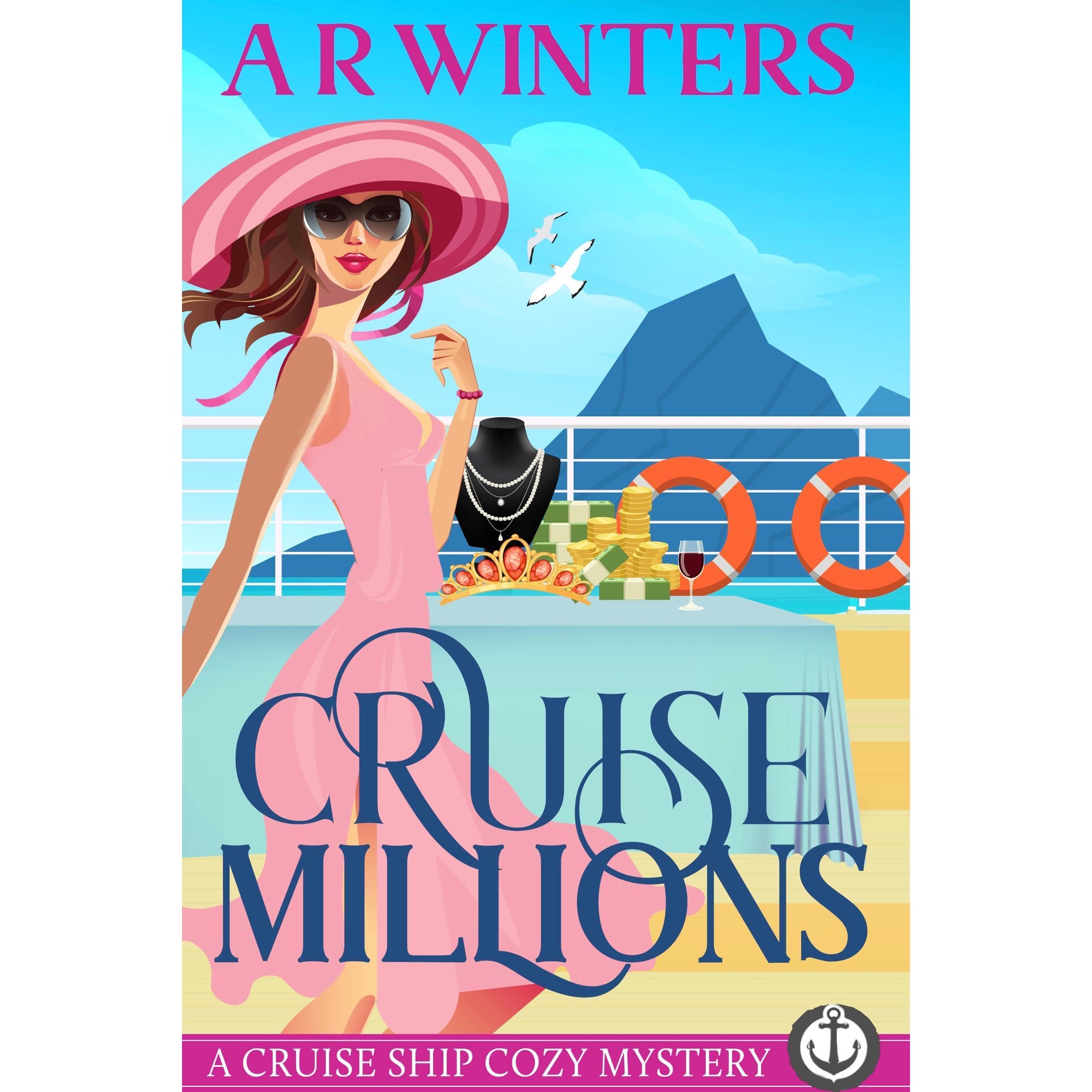 Cruise Millions: A Humorous Cruise Ship Cozy Mystery