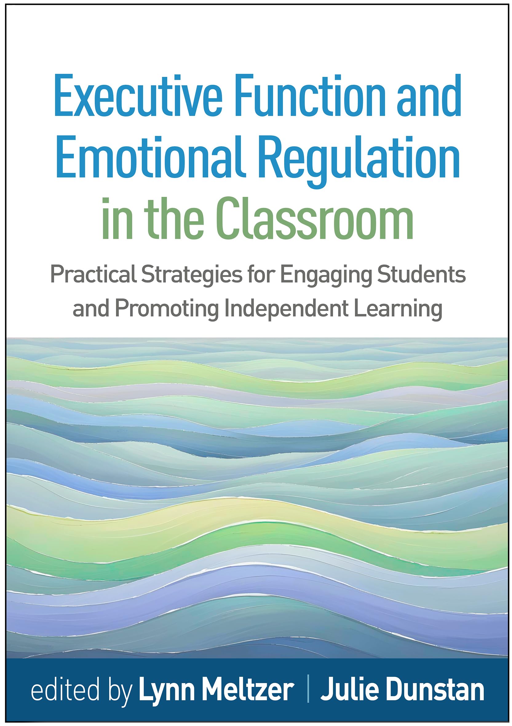 Executive Function and Emotional Regulation in the Classroom ... - 9781462559831