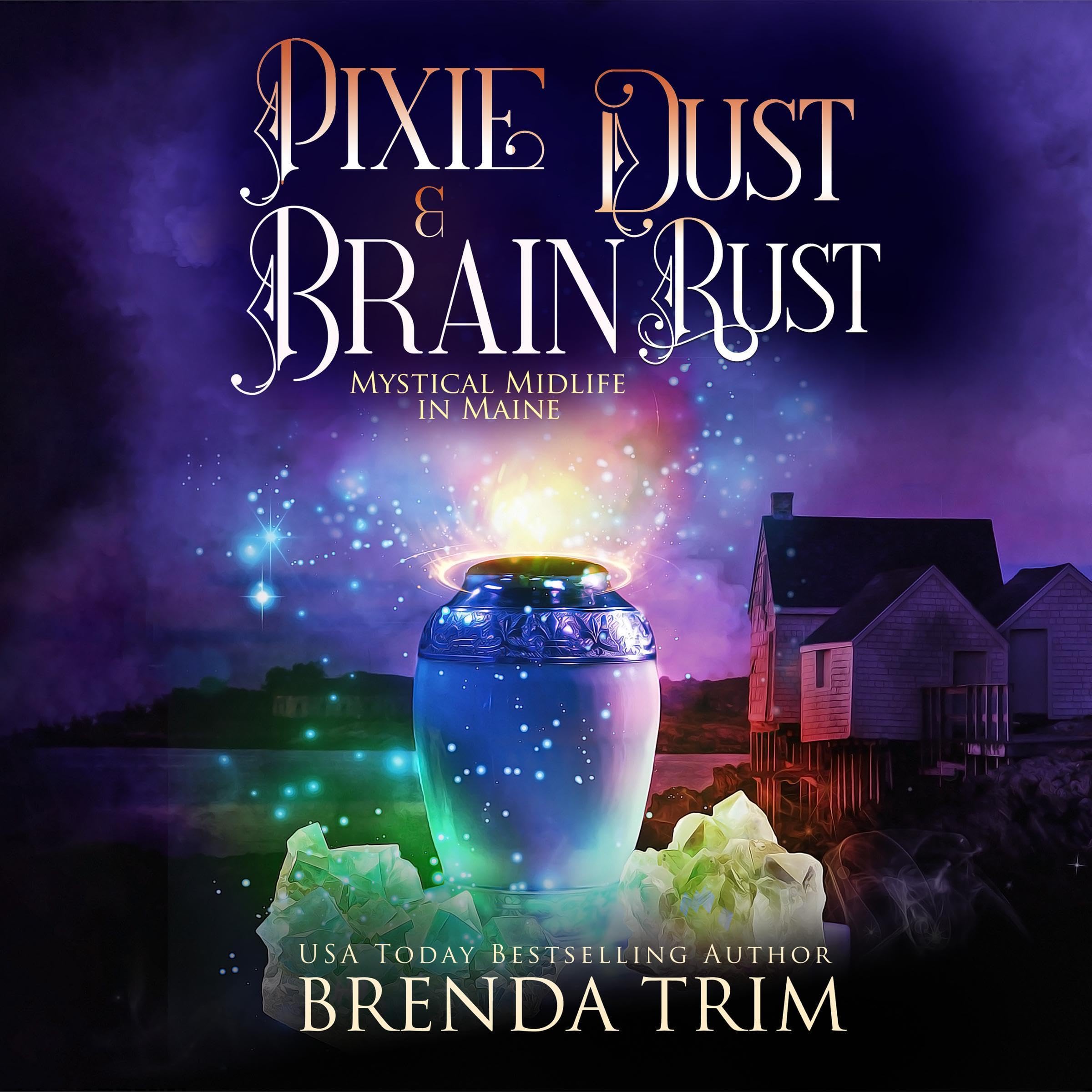 Cover art for Pixie Dust & Brain Rust