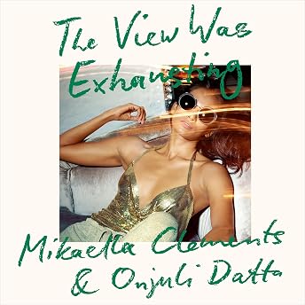 The View Was Exhausting Audiobook by Mikaella Clements episode artwork