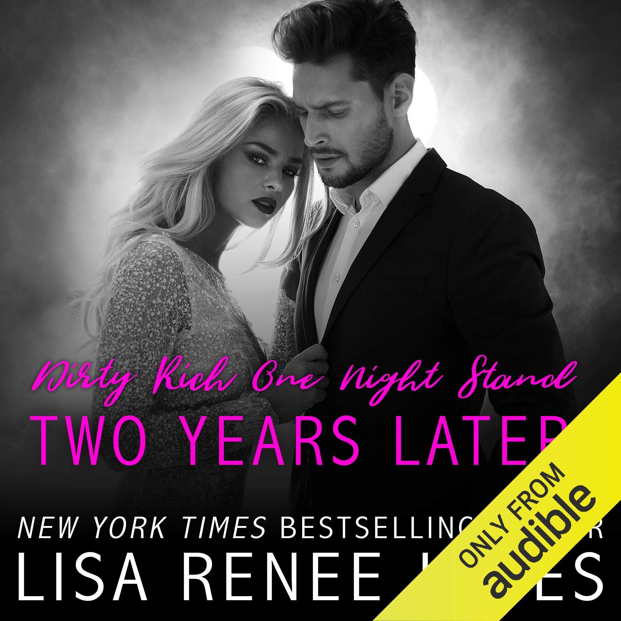 Cover art for Dirty Rich One Night Stand: Two Years Later