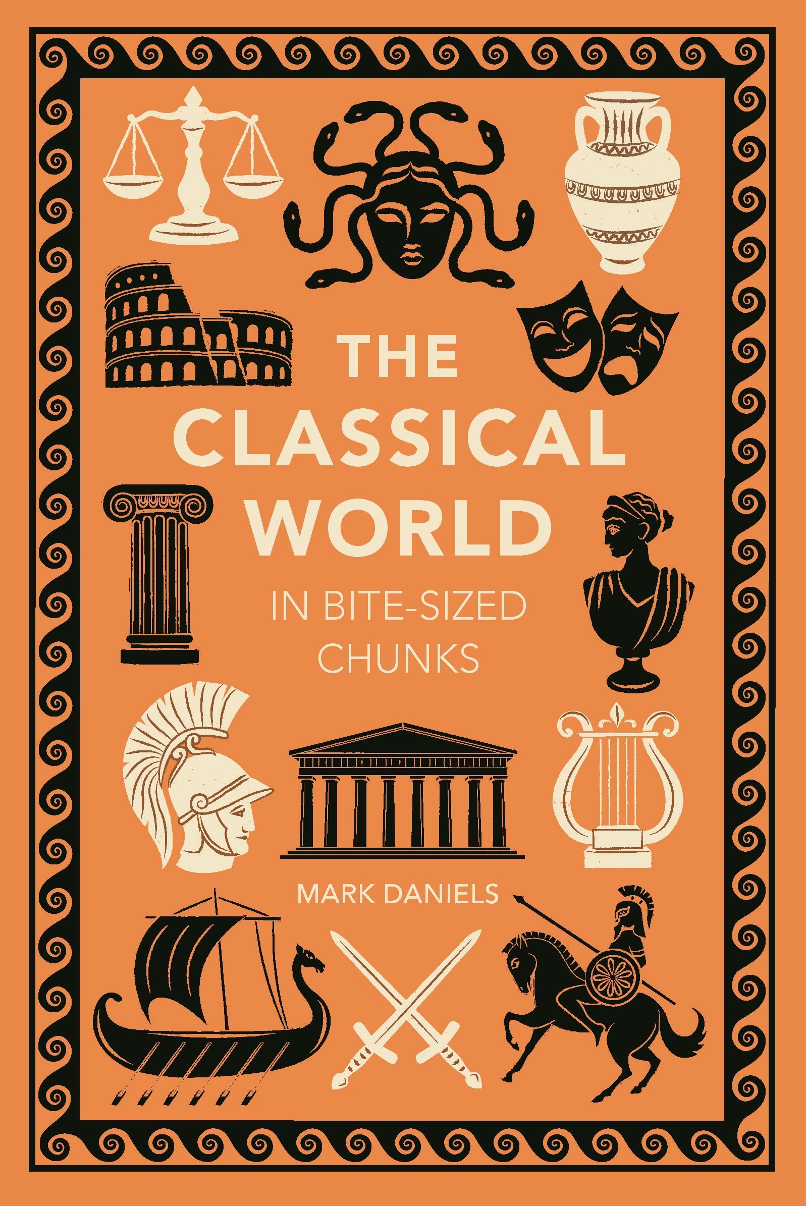 The Classical World in Bite-sized Chunks. Daniels 9781789296556 Free Shipping..#