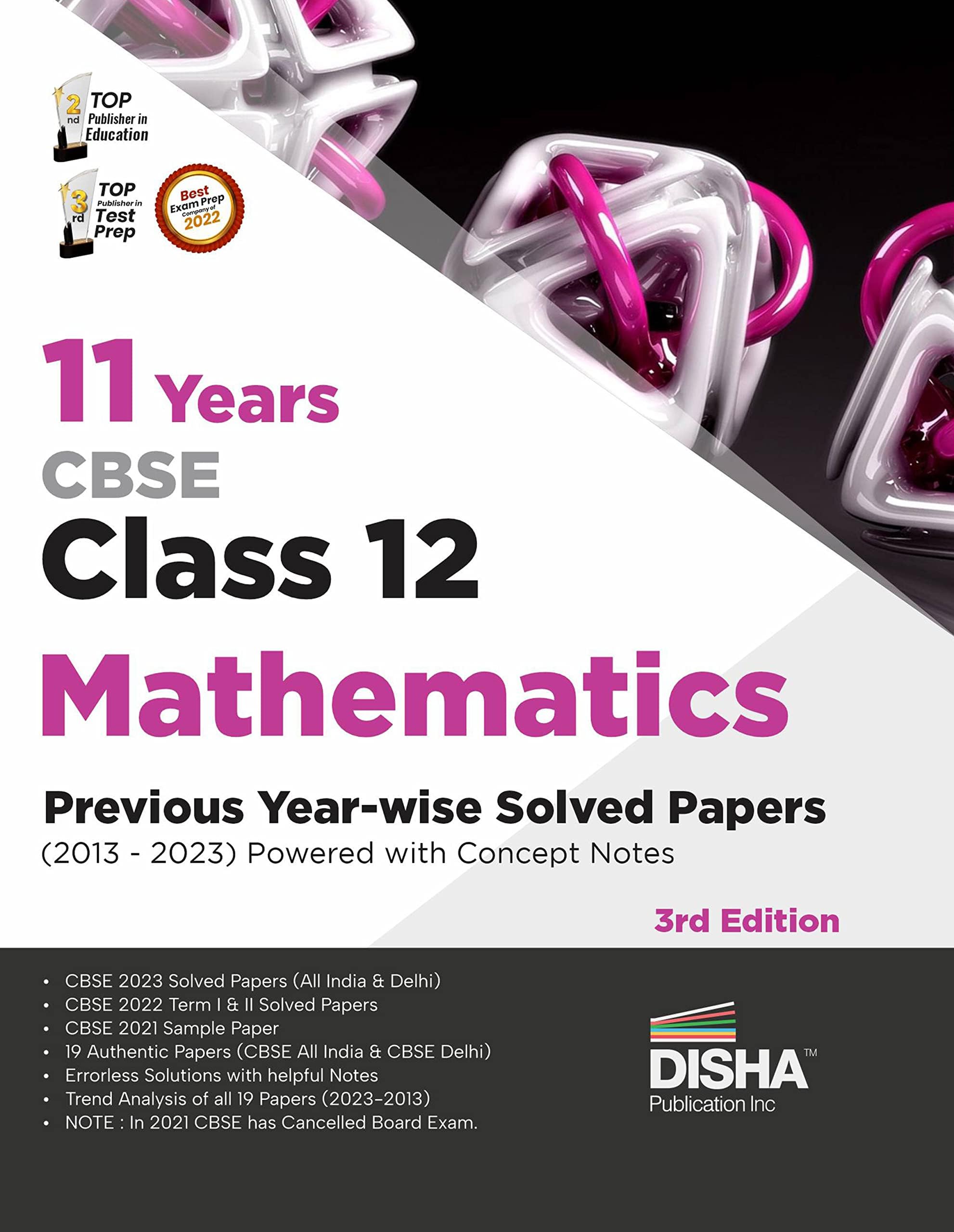 11 Years CBSE Class 12 Mathematics Previous Year-wise Solved Papers (2013 - 2023) powered with Concept Notes 3rd Edition | Previous Year Questions PYQs