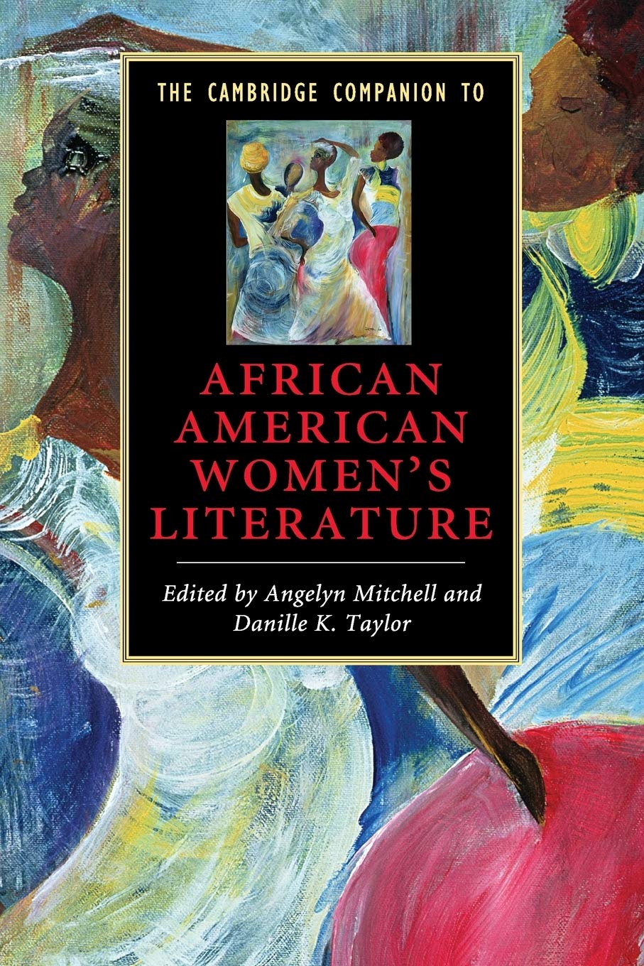 The Cambridge Companion to African American Women's Literature (Cambridge Companions to Literature)