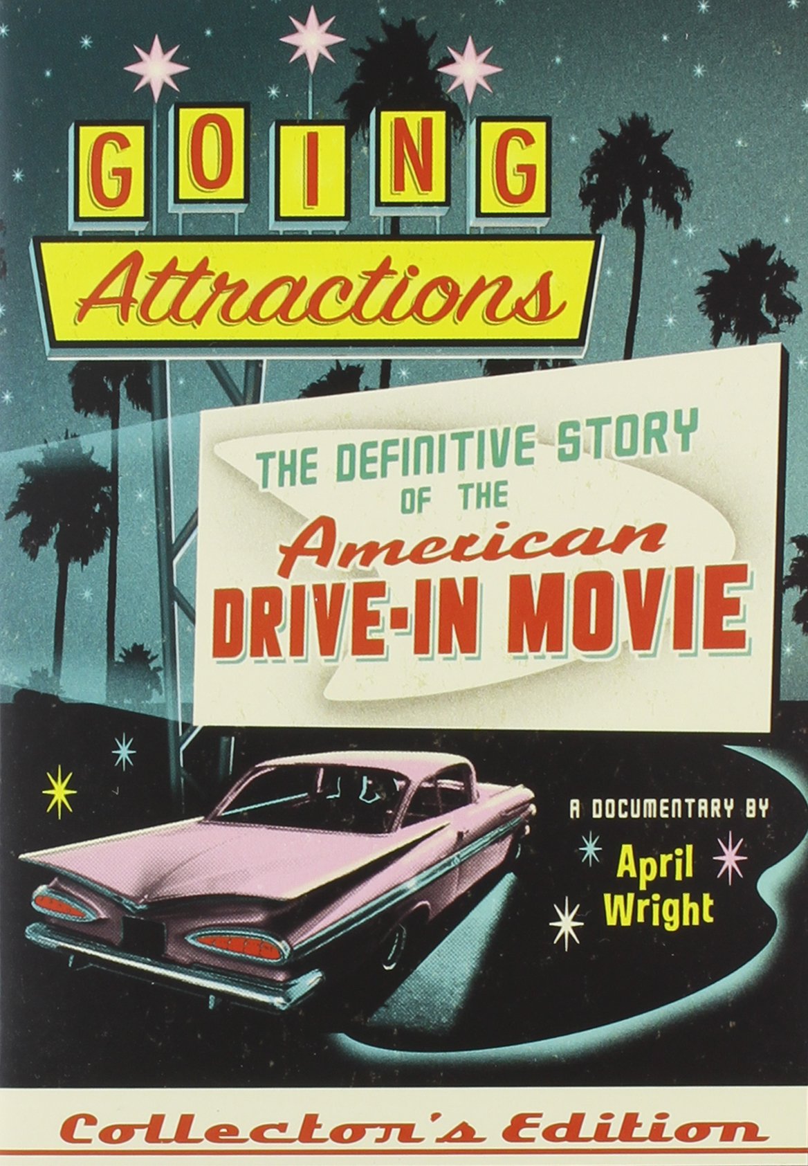 Going Attractions: Definitive Story of American