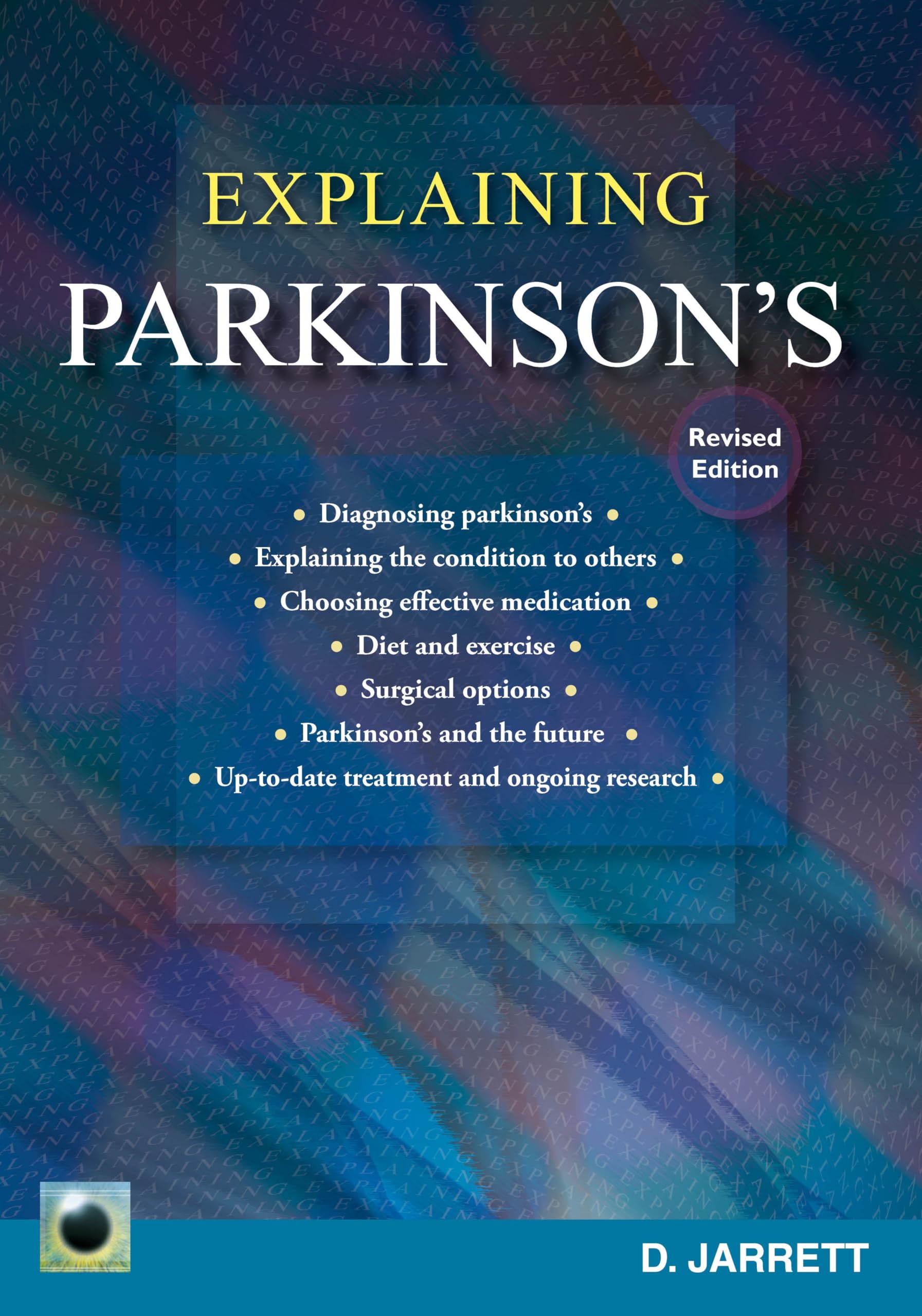An Emerald Guide to Explaining Parkinson's: Revised Edition 2025
