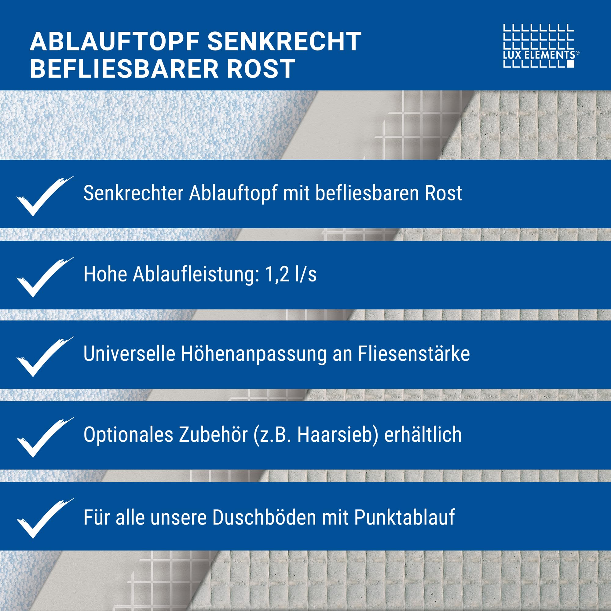 LUX ELEMENTS Senkrechter Ablauftopf TUB-BAS-DV 100 I Ablauftopf mit befliesbarem Rost aus Edelstahl inkl. Geruchsverschluss für Duschböden mit Punktablauf