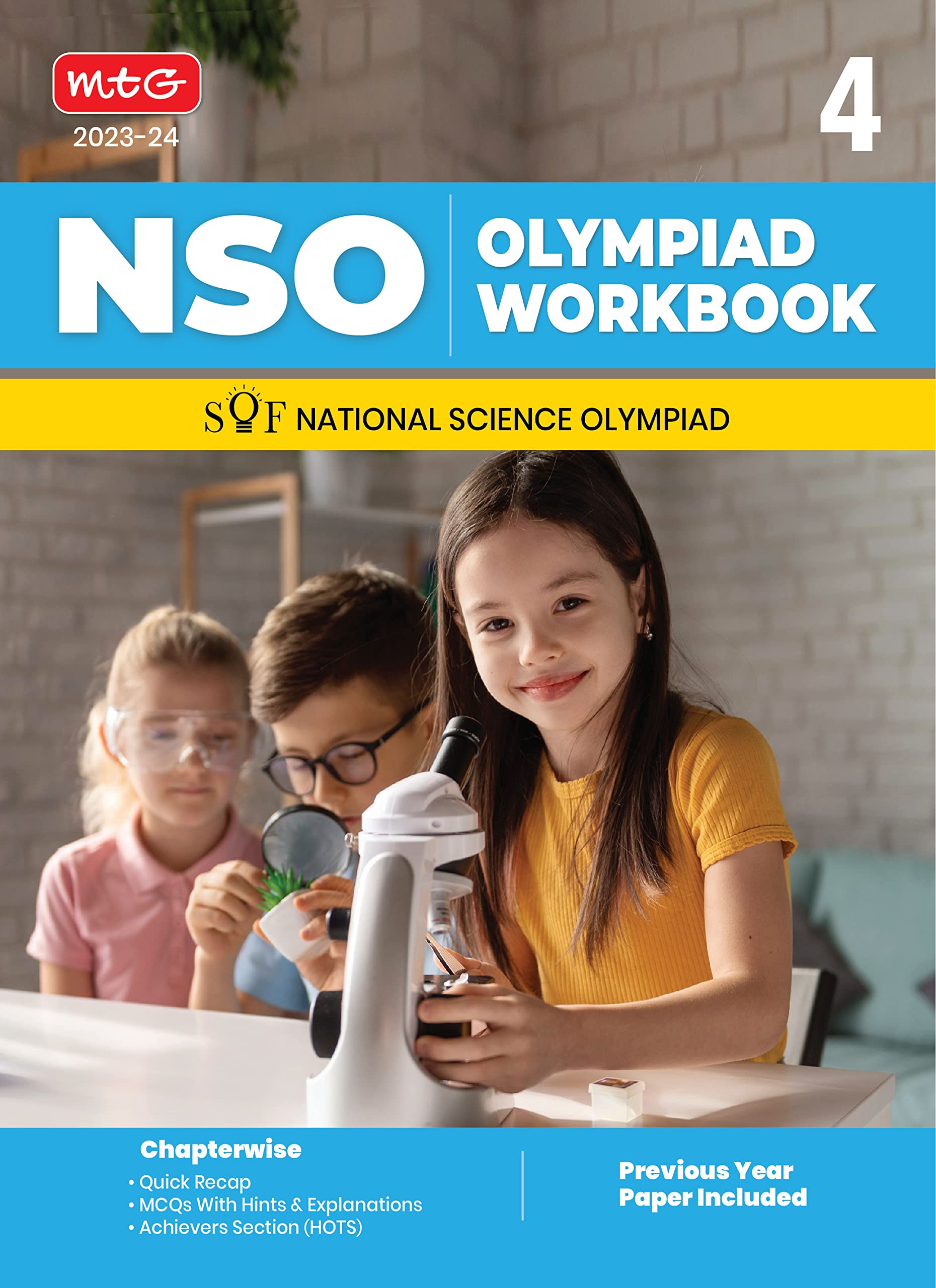 MTG National Science Olympiad (NSO) Workbook for Class 4 - Quick Recap, MCQs, Previous Years Solved Paper and Achievers Section - SOF Olympiad Preparation Books For 2023-2024 Exam Paperback – 13 March 2023