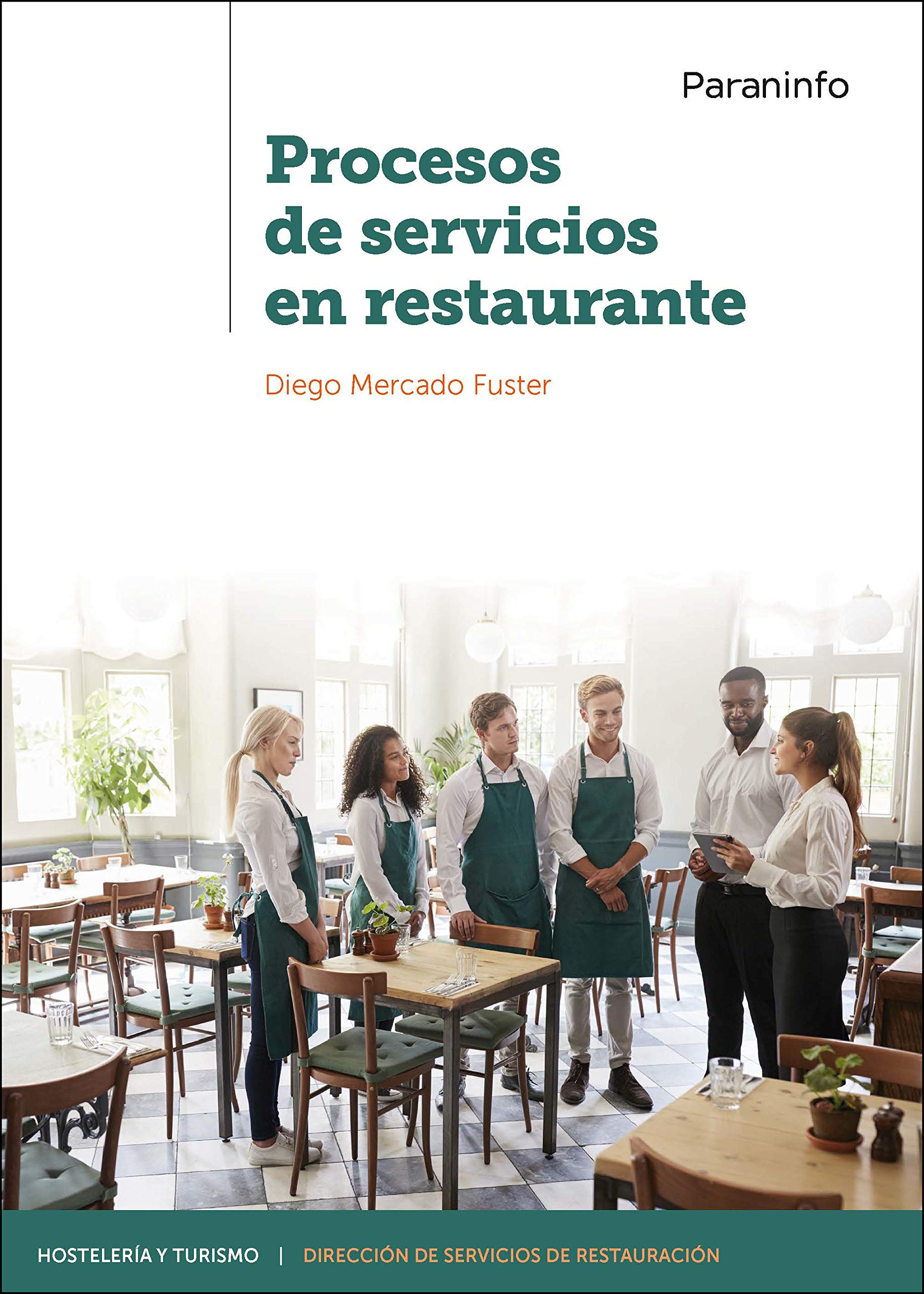 Procesos de servicios en restaurante (Hostelería y Turismo)