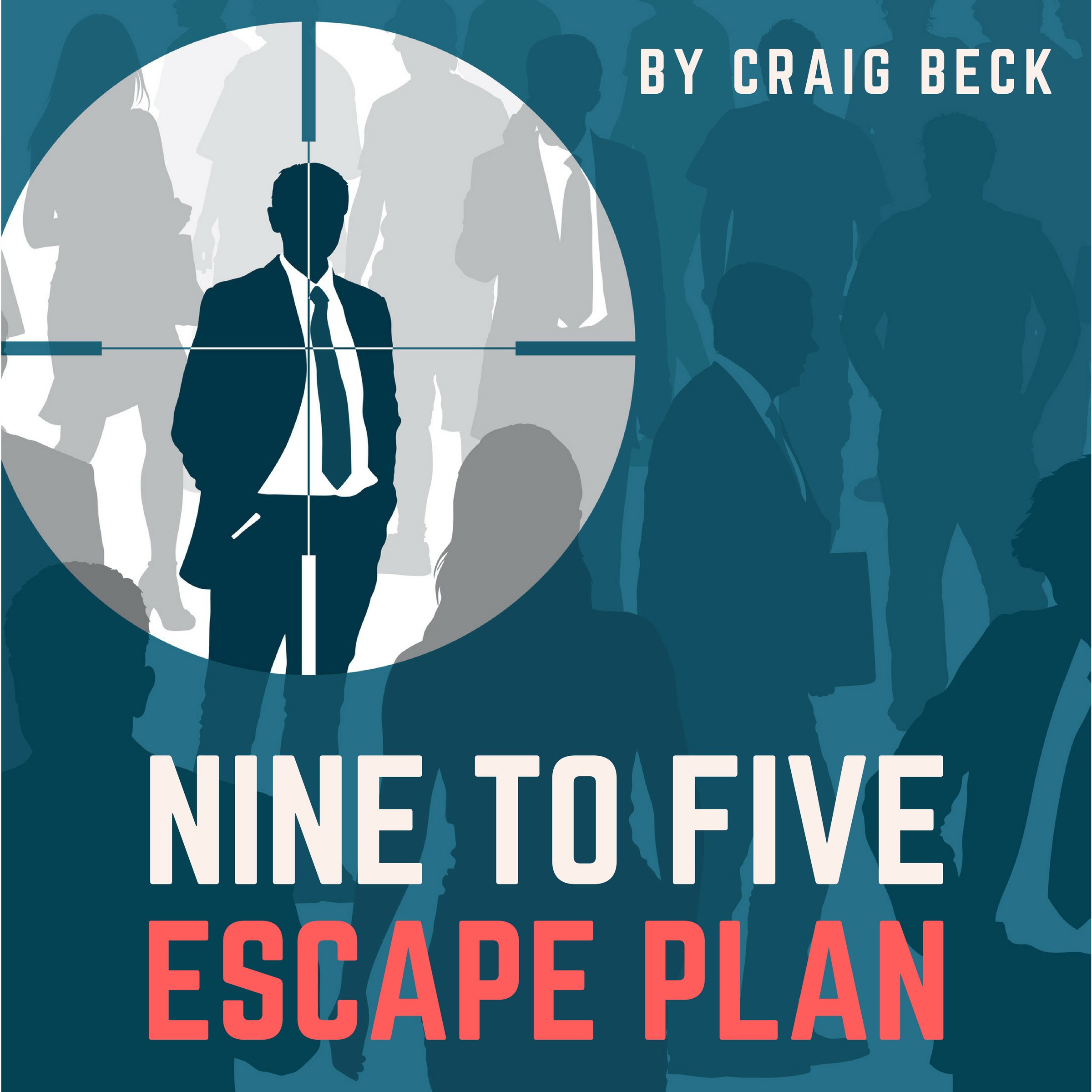 Cover art for Nine to Five Escape Plan