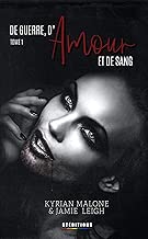 Download De Guerre, d'Amour et de Sang - tome 1: Roman lesbien (Romans Lesbiens par Kyrian Malone & Jamie Leigh) PDF