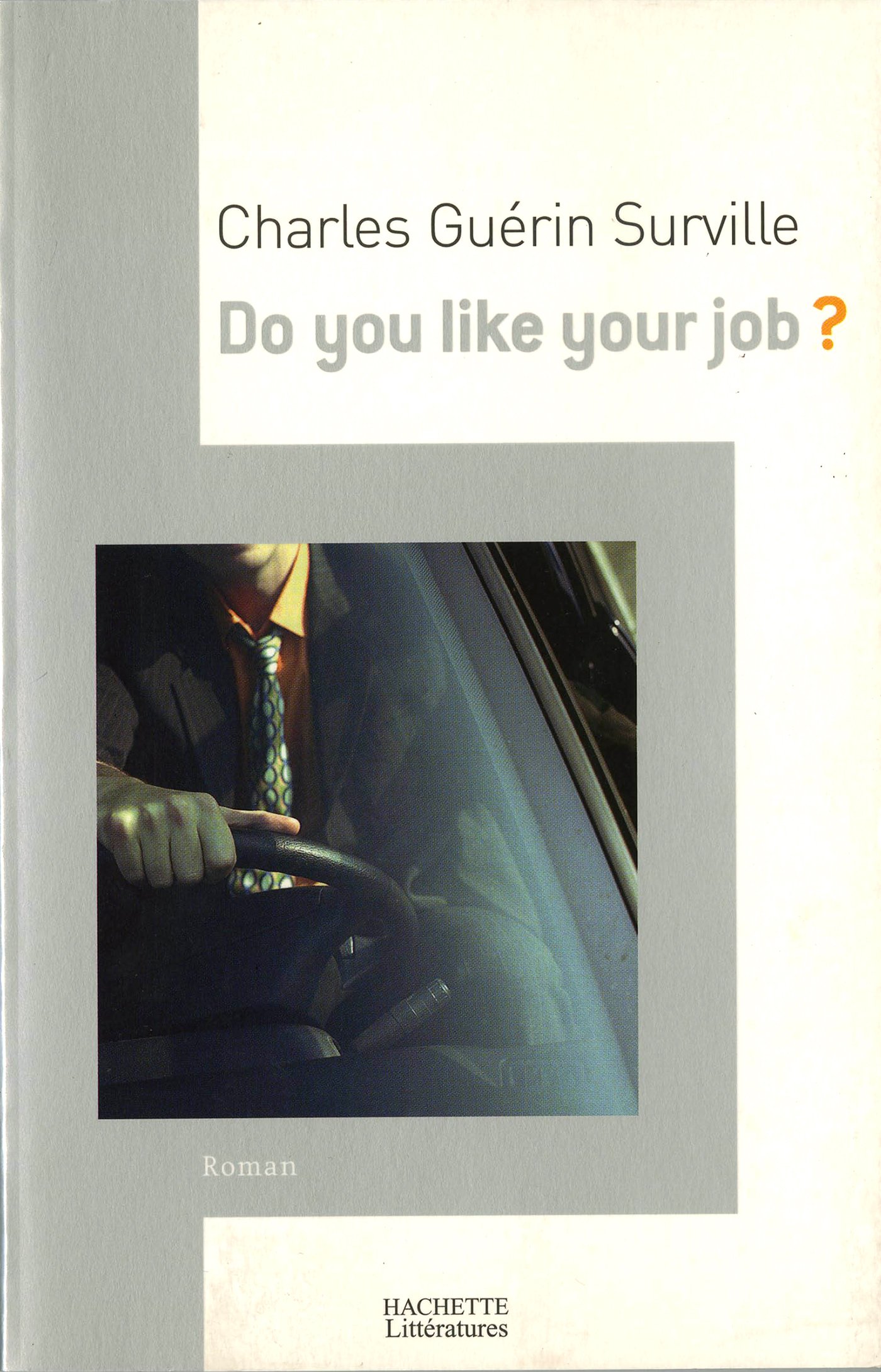 Do you like your job? (ESSAIS) (French Edition)
