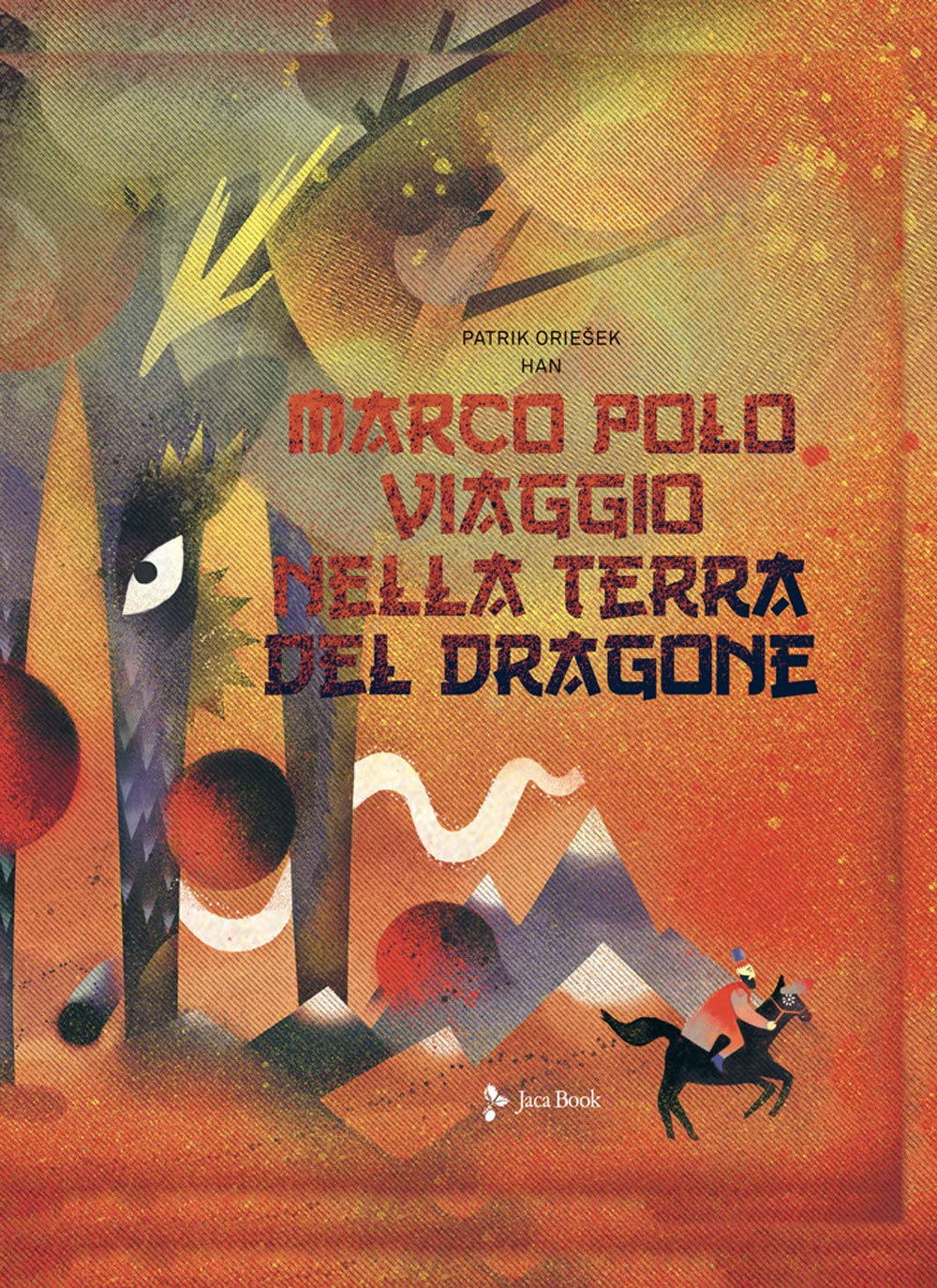 Marco Polo. Viaggio Nella Terra Del Dragone - 4