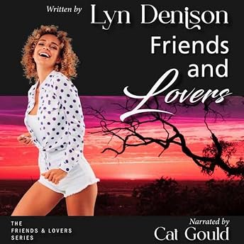 Friends and Lovers Audiobook by Lyn Denison episode artwork