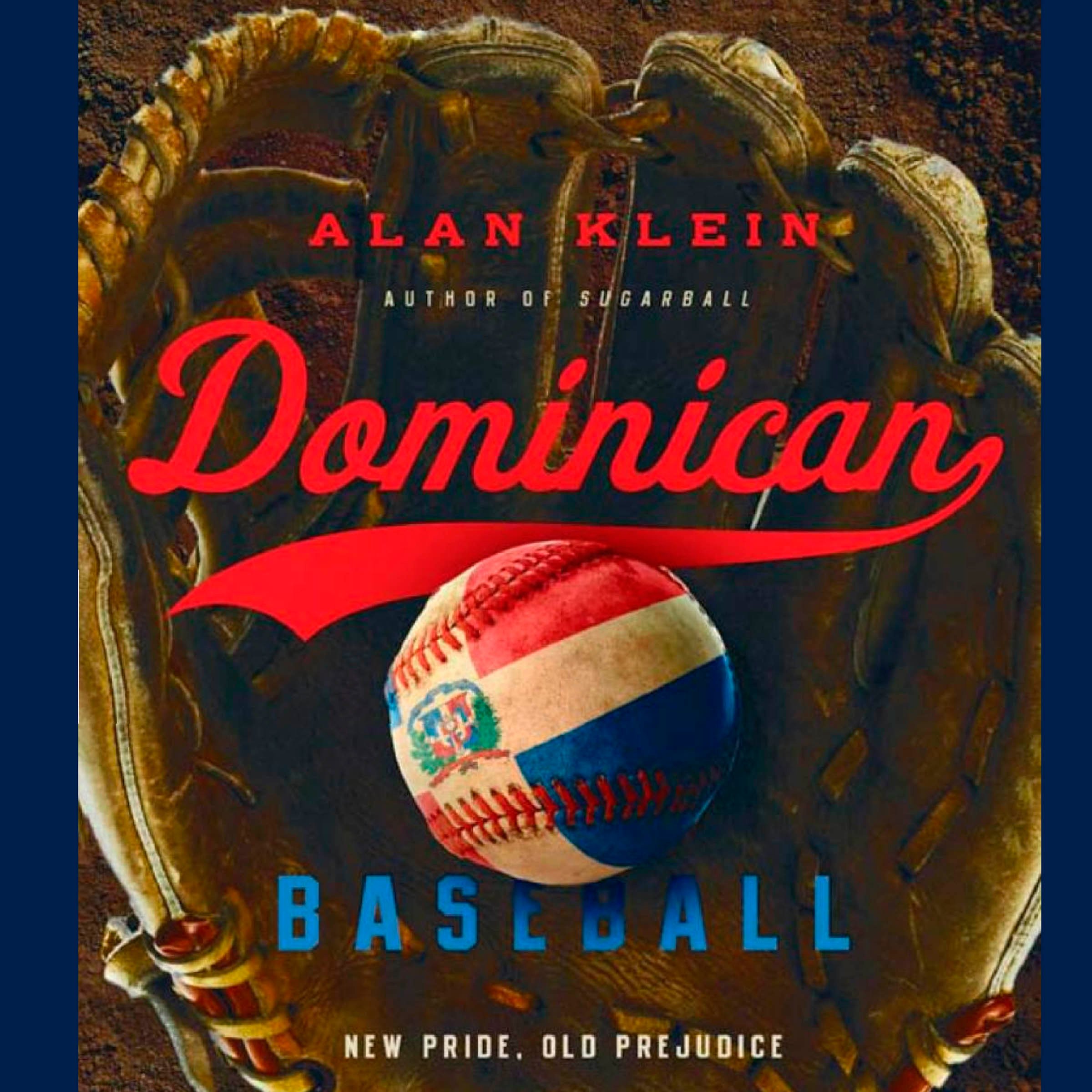 Cover art for Dominican Baseball: New Pride, Old Prejudice