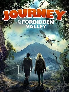 Journey to the Forbidden Valley