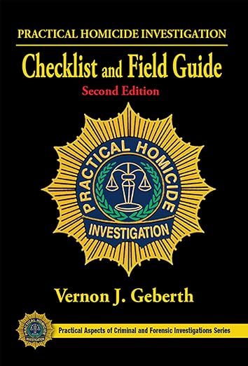 Ebook - Practical Homicide Investigation Checklist and Field Guide (Practical Aspects of Criminal and Forensic Investigations) (PDF Instant Download)