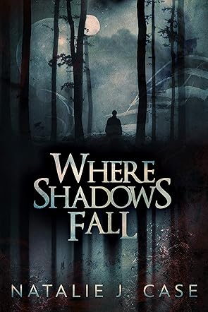 Where Shadows Fall 