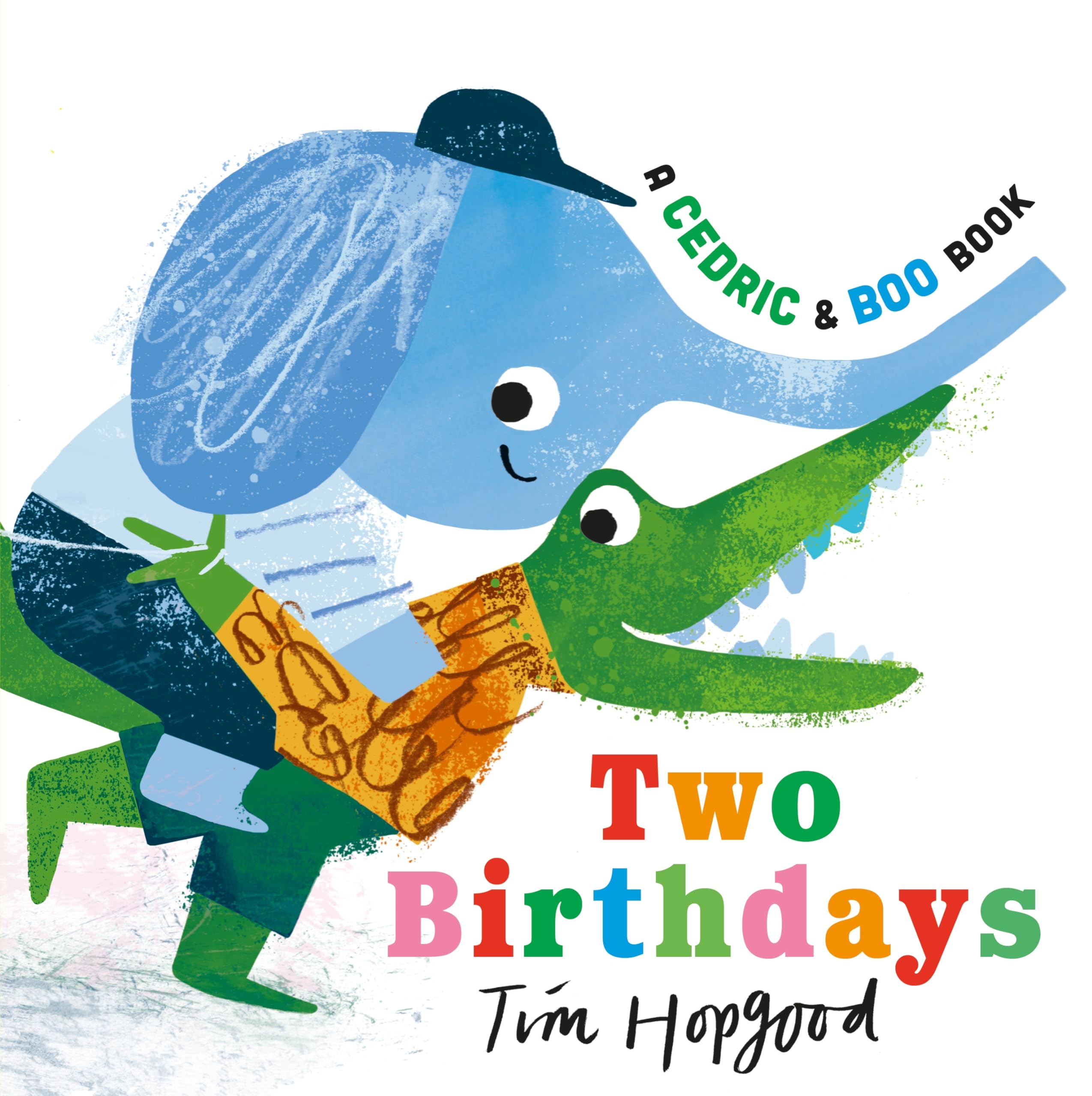 A Cedric and Boo Book: Two Birthdays by Tim Hopgood (Hardback Book)
