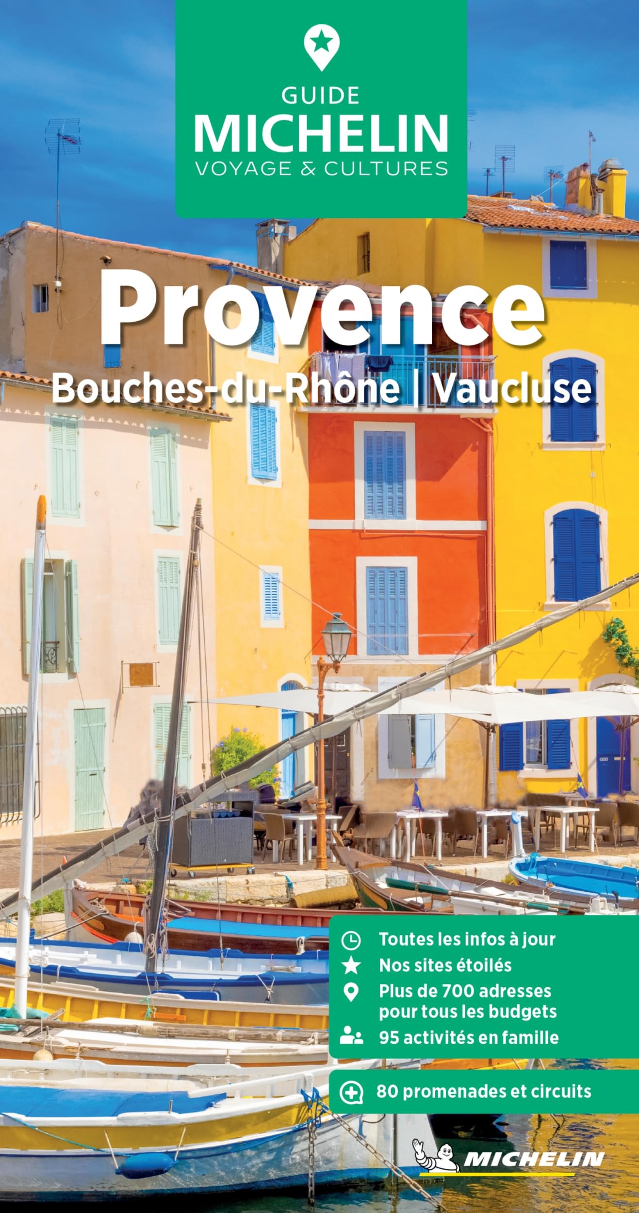 Provence - Bouches-du-Rhône - Vaucluse GVF (Le Guide Vert)