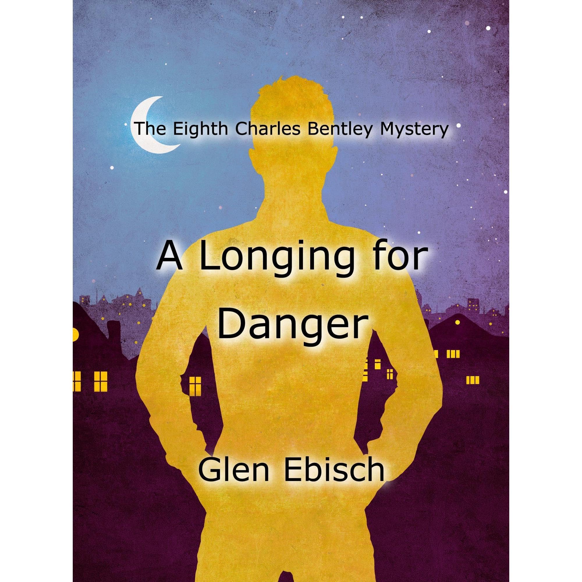 A Longing for Danger