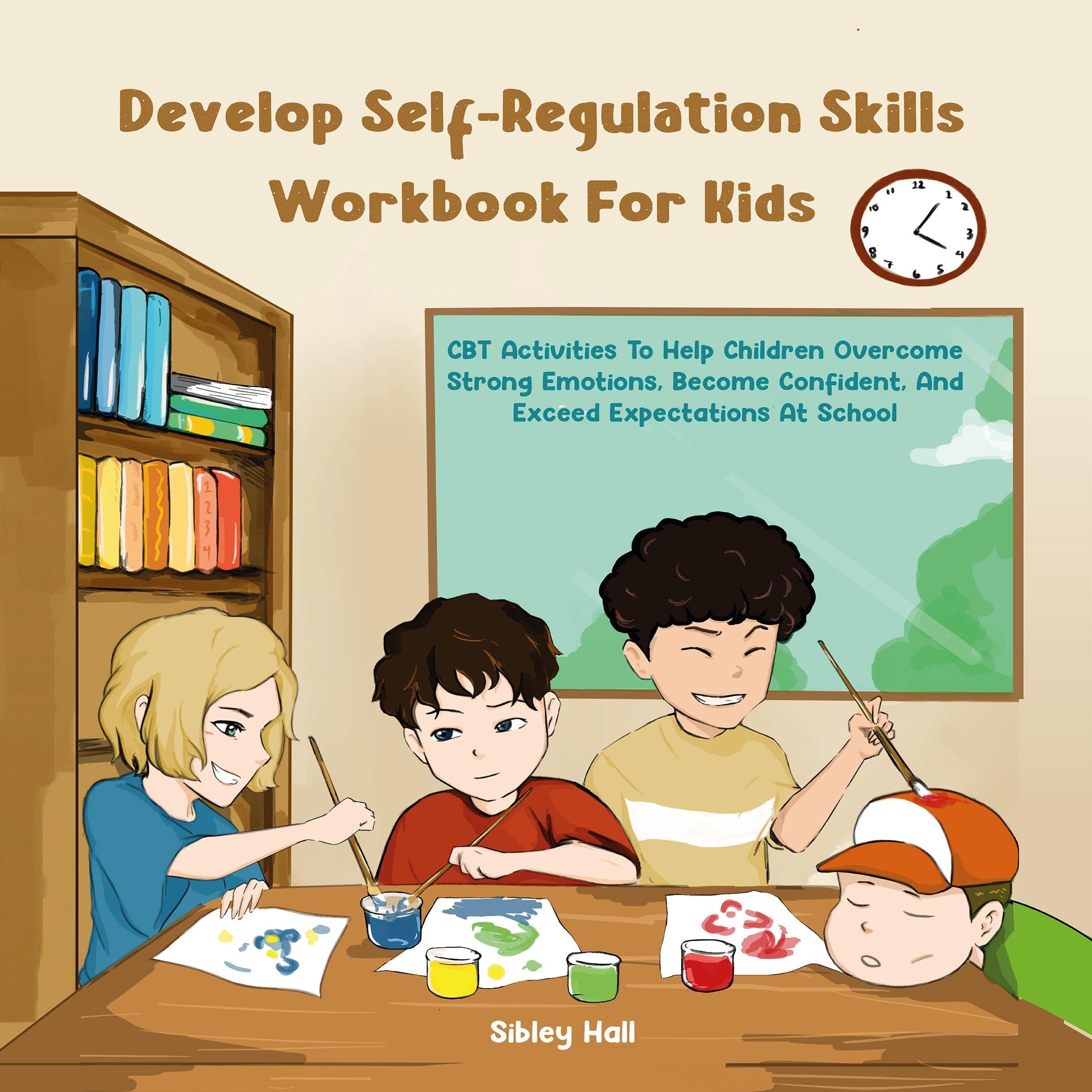 Cover art for Develop Self-Regulation Skills Workbook for Kids