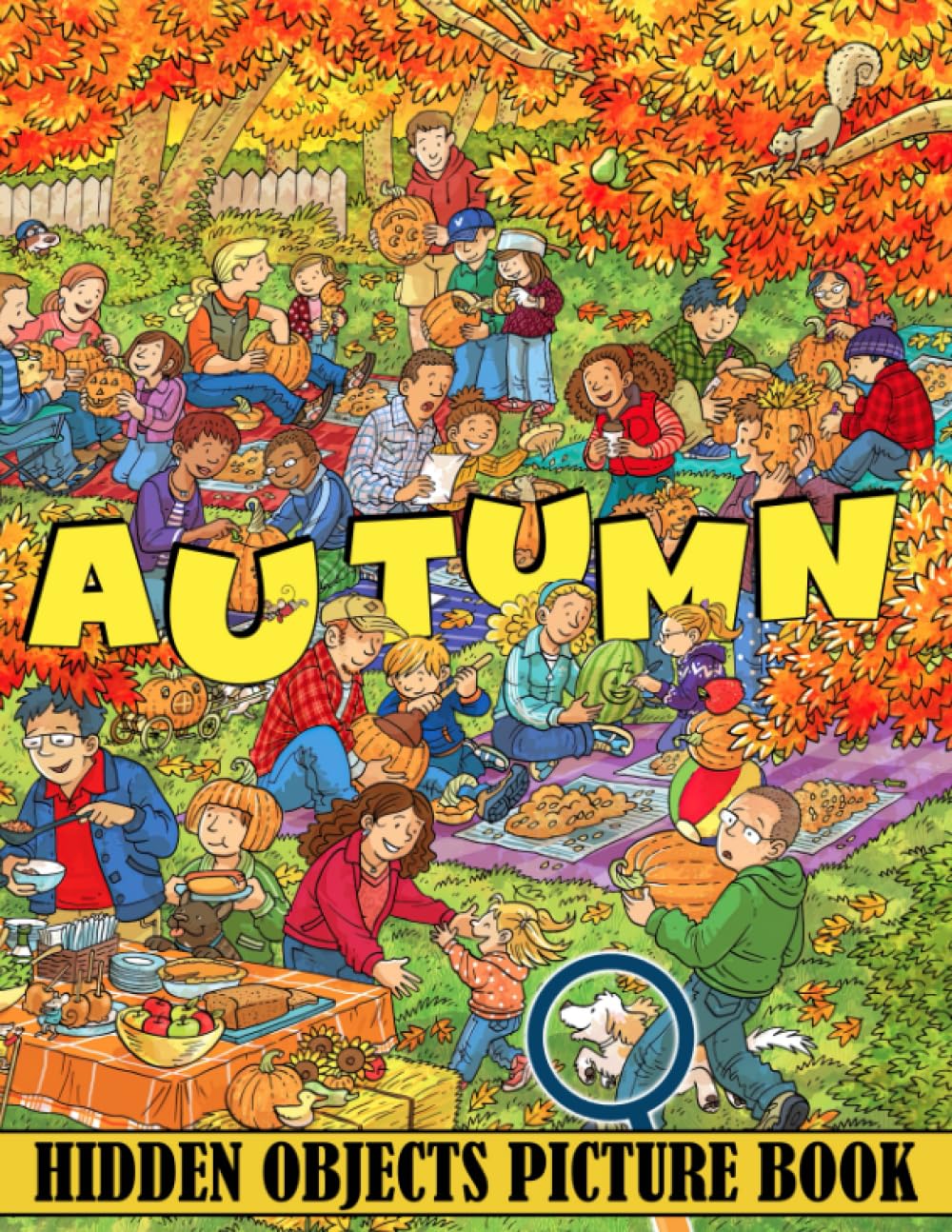 Autumn Hidden Objects Picture Book: Seek And Find Missing Pieces The Hidden Objects In The Pictures & Fall Season Coloring Pages | Challenge Activities For Boys & Girls Relaxation