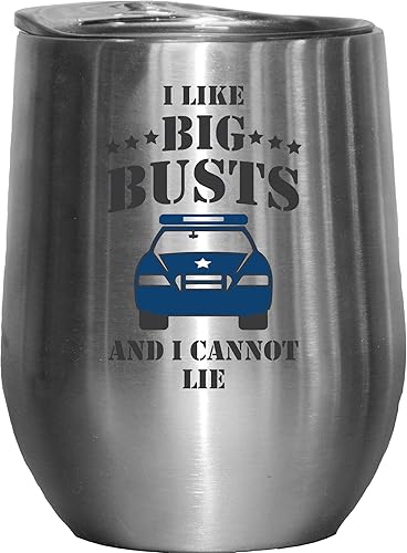 Cool I Like Big Busts, Police Officer or Cop Coffee & Tea Mug Cup & Stuff - 12oz Wine Tumbler Stainless Steel
