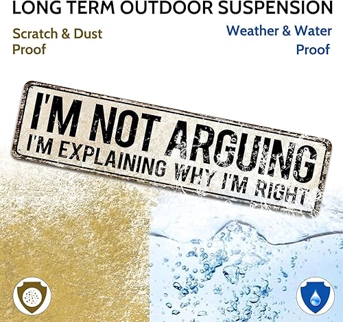 Miniatura 5 de Cartel de hojalata vintage de 4 x 16 pulgadas con texto en inglés "I'm Not Arguing, I'm Explaining Why I'm Right" (I'm Not Arguing, I'm Explaining