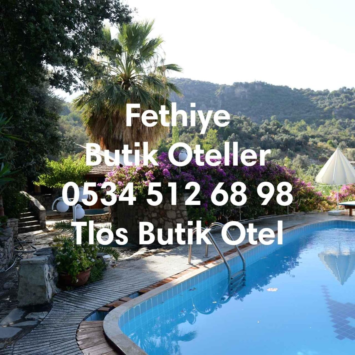 Fethiye Butik Oteller 0534 512 68 98 Tlos Butik Otel