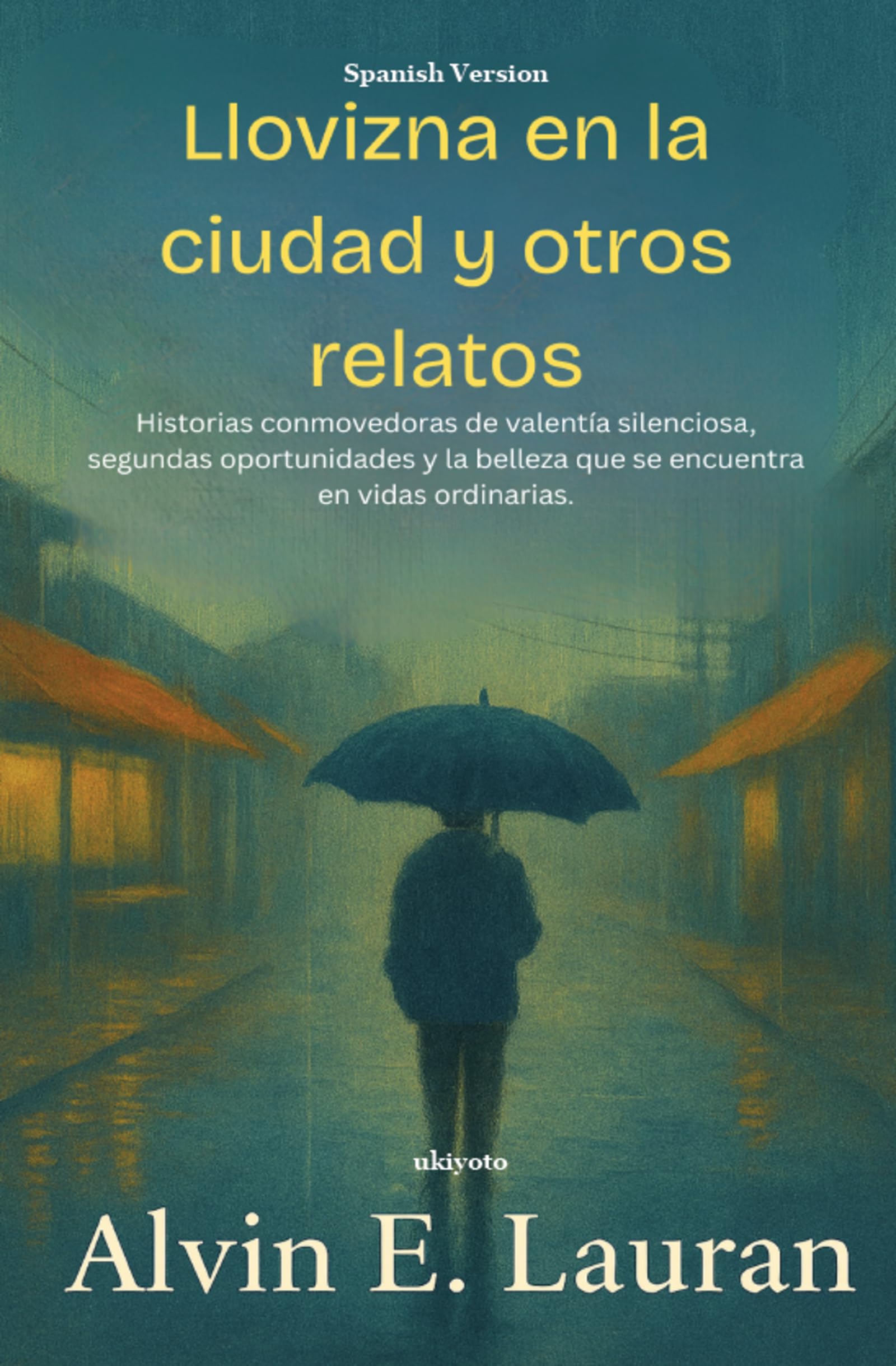Llovizna en la ciudad y otros relatos