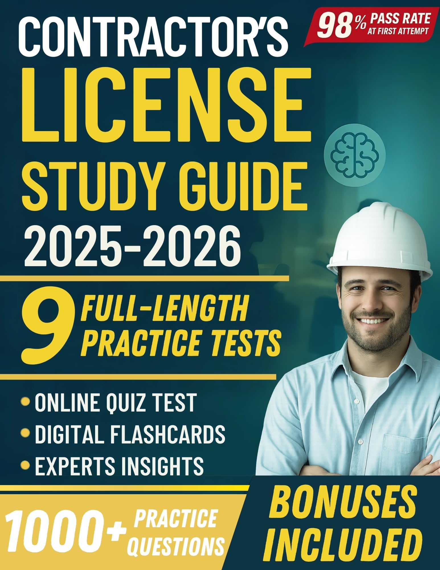 CONTRACTOR’S LICENSE STUDY GUIDE : 9 Full-Length Practice Tests, 1,000+ Practice Questions, and Proven Strategies to Ace The Exam on Your First Try