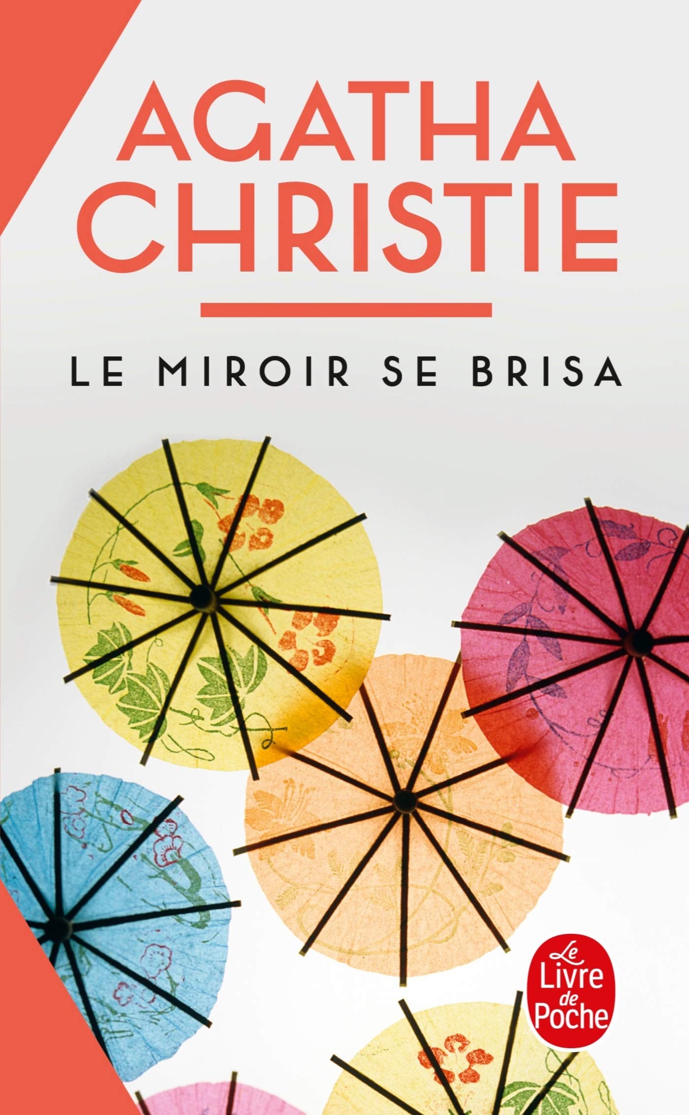 Le miroir se brisa (Le Livre de Poche)