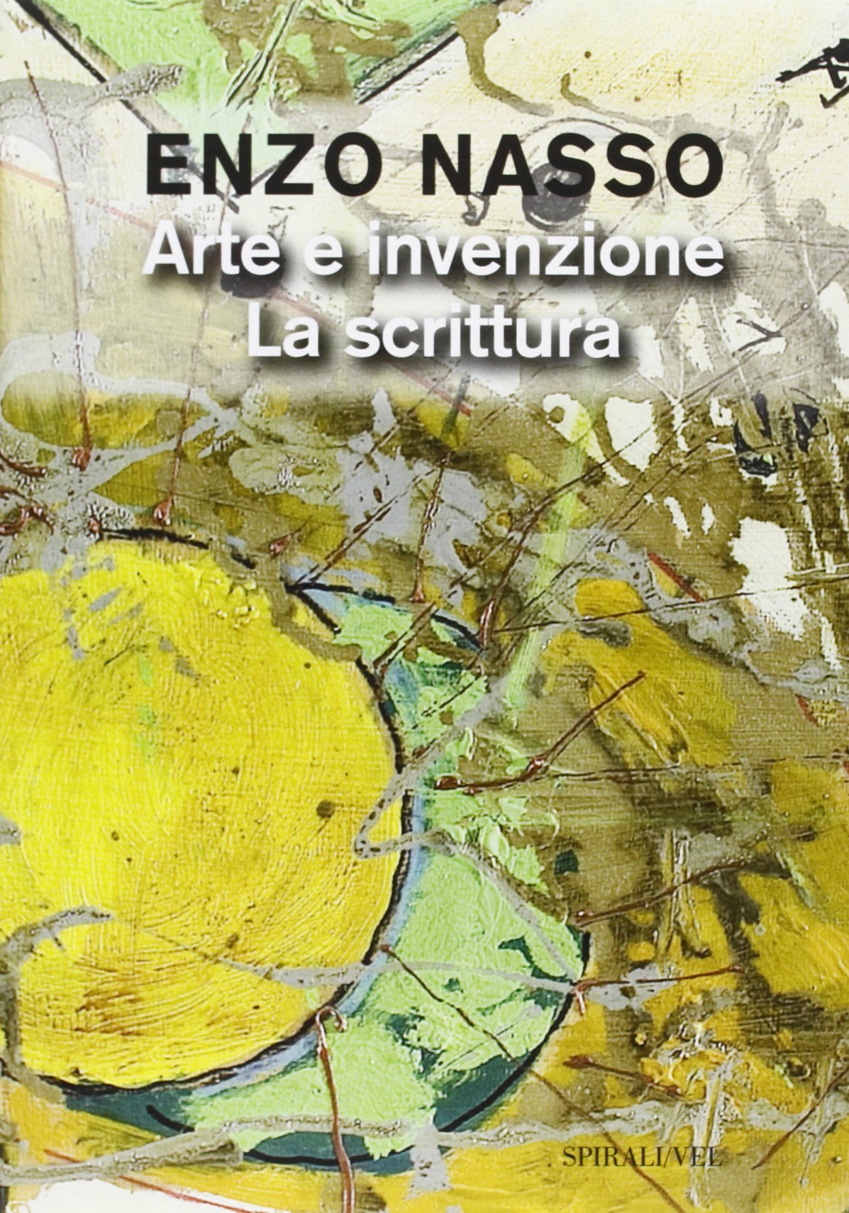 Arte e invenzione La scrittura édition illustrée de collection pour esthètes