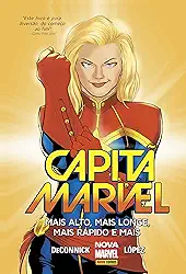 Capitã Marvel: Mais Alto, Mais Longe, Mais Rápido e Mais