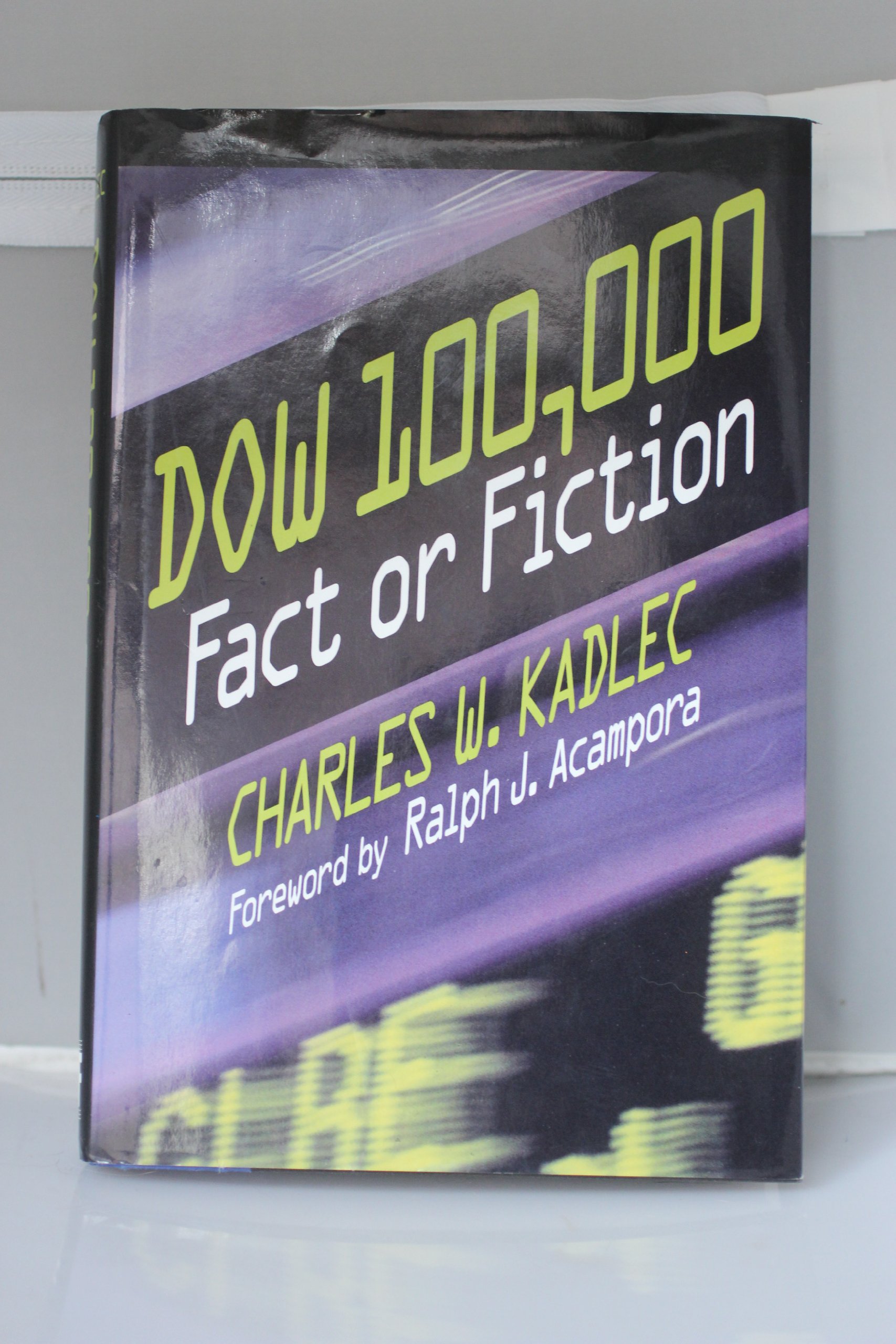 Dow 100,000: Fact or Fiction cover