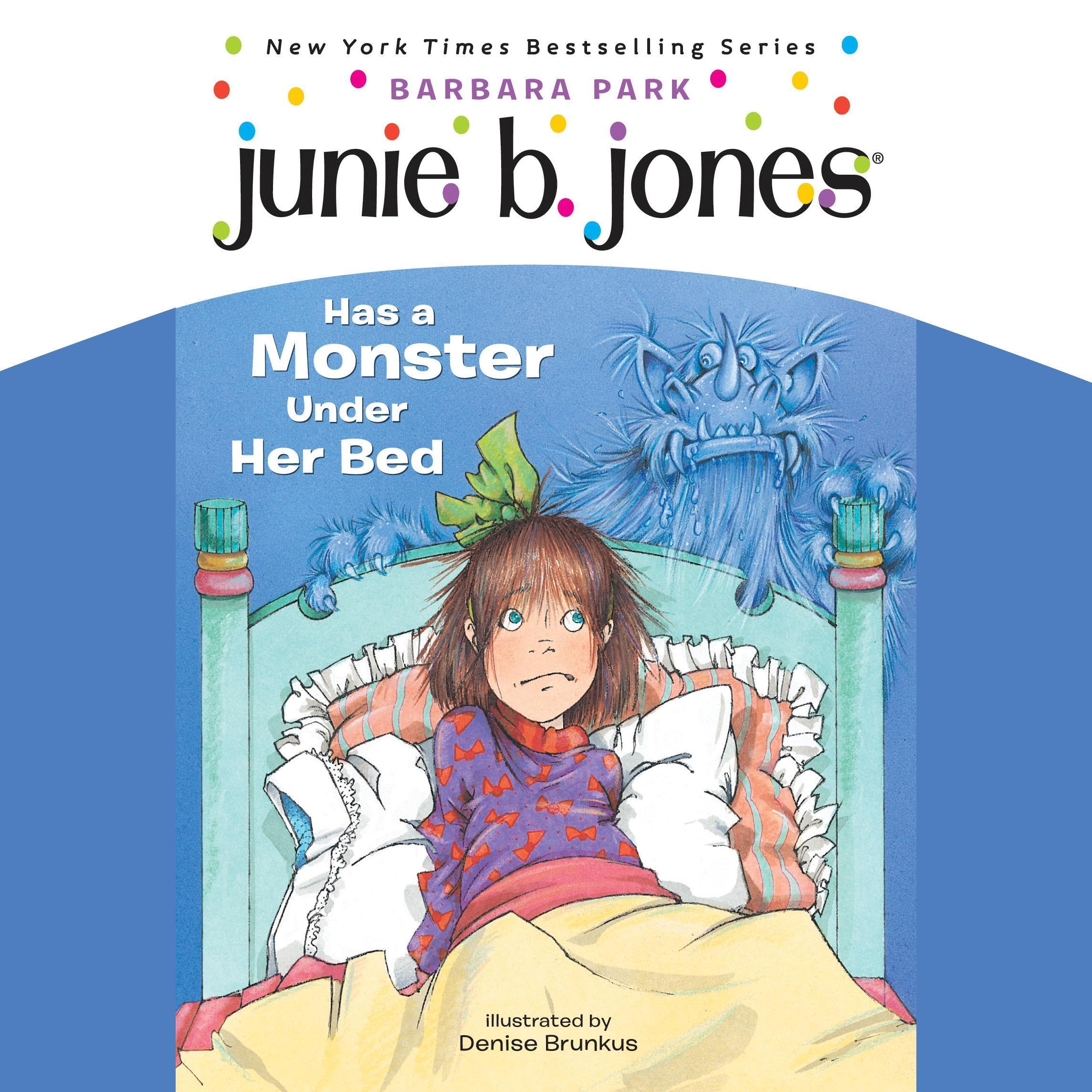 Cover art for Junie B. Jones Has a Monster Under Her Bed