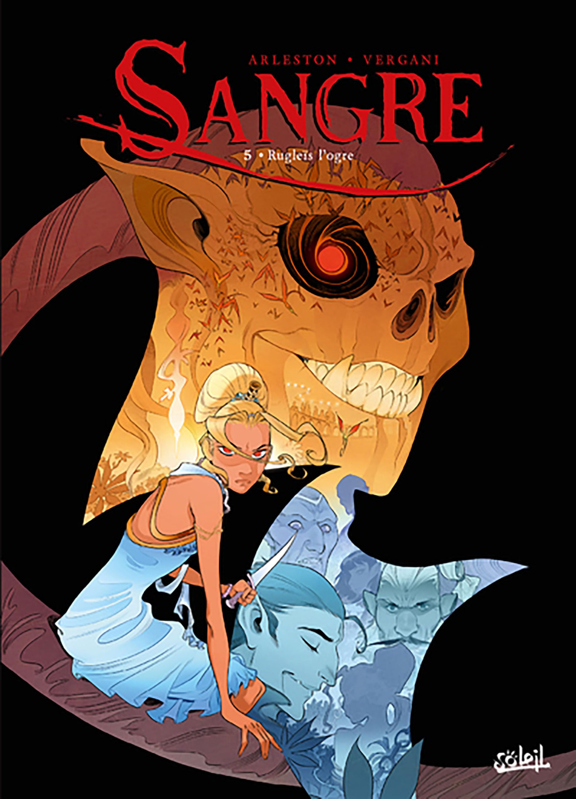 Sangre T05 - Rugleïs l'ogre: 5