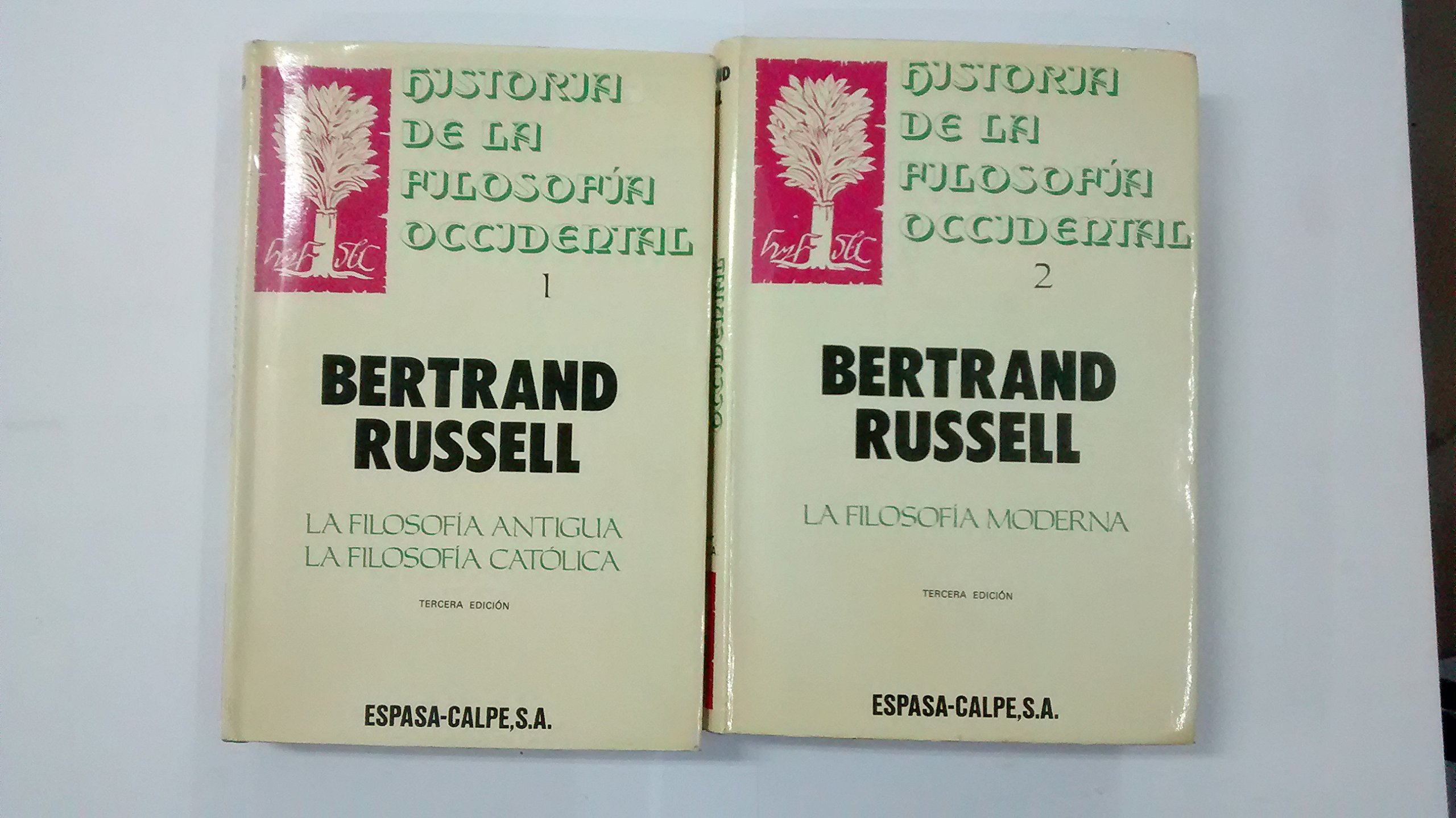Historia De La Filosofía Occidental. La Filosofía Antigua (Tomo I) y La Filosofía Moderna (Tomo II)